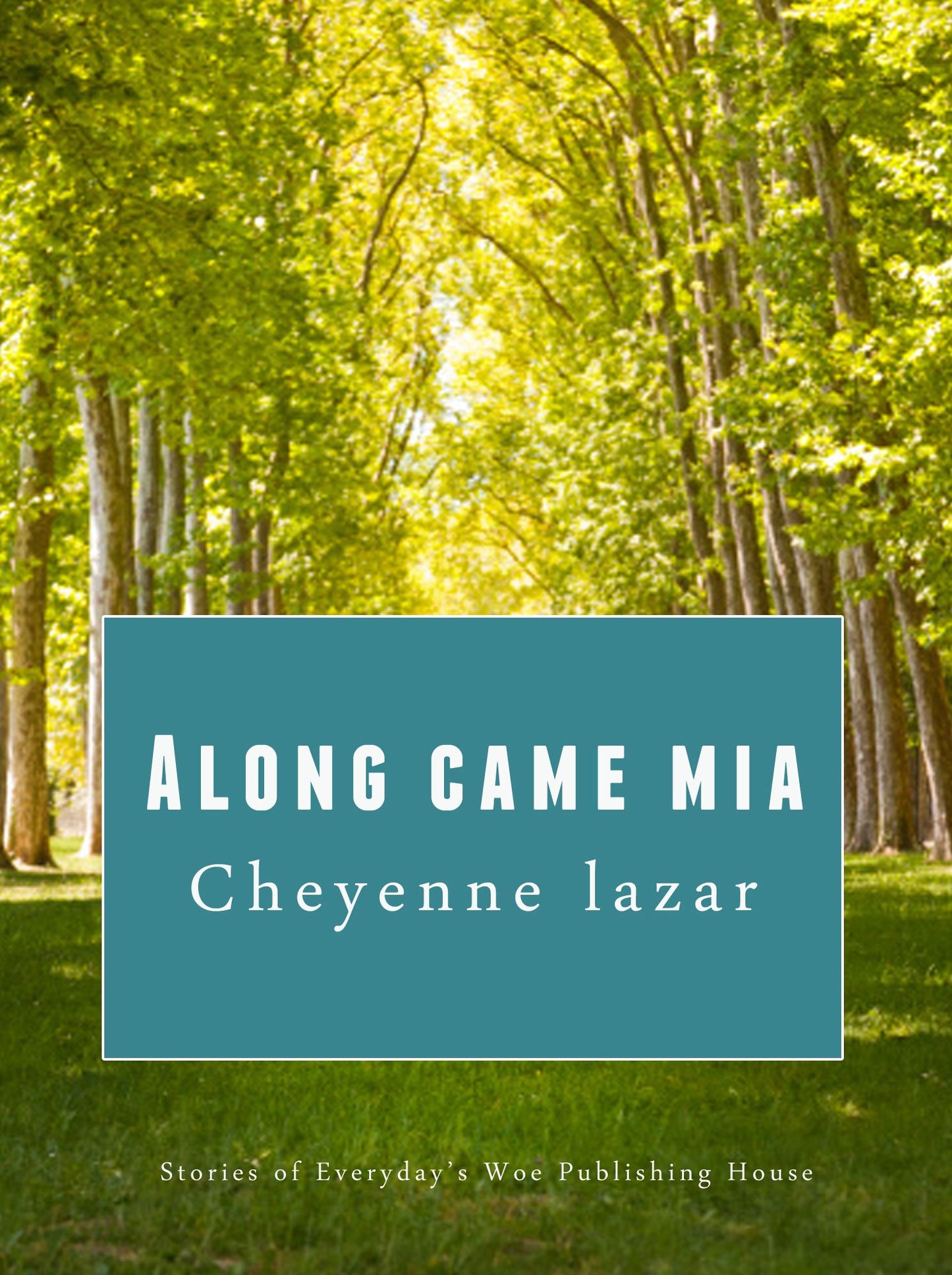 Along Came Mia