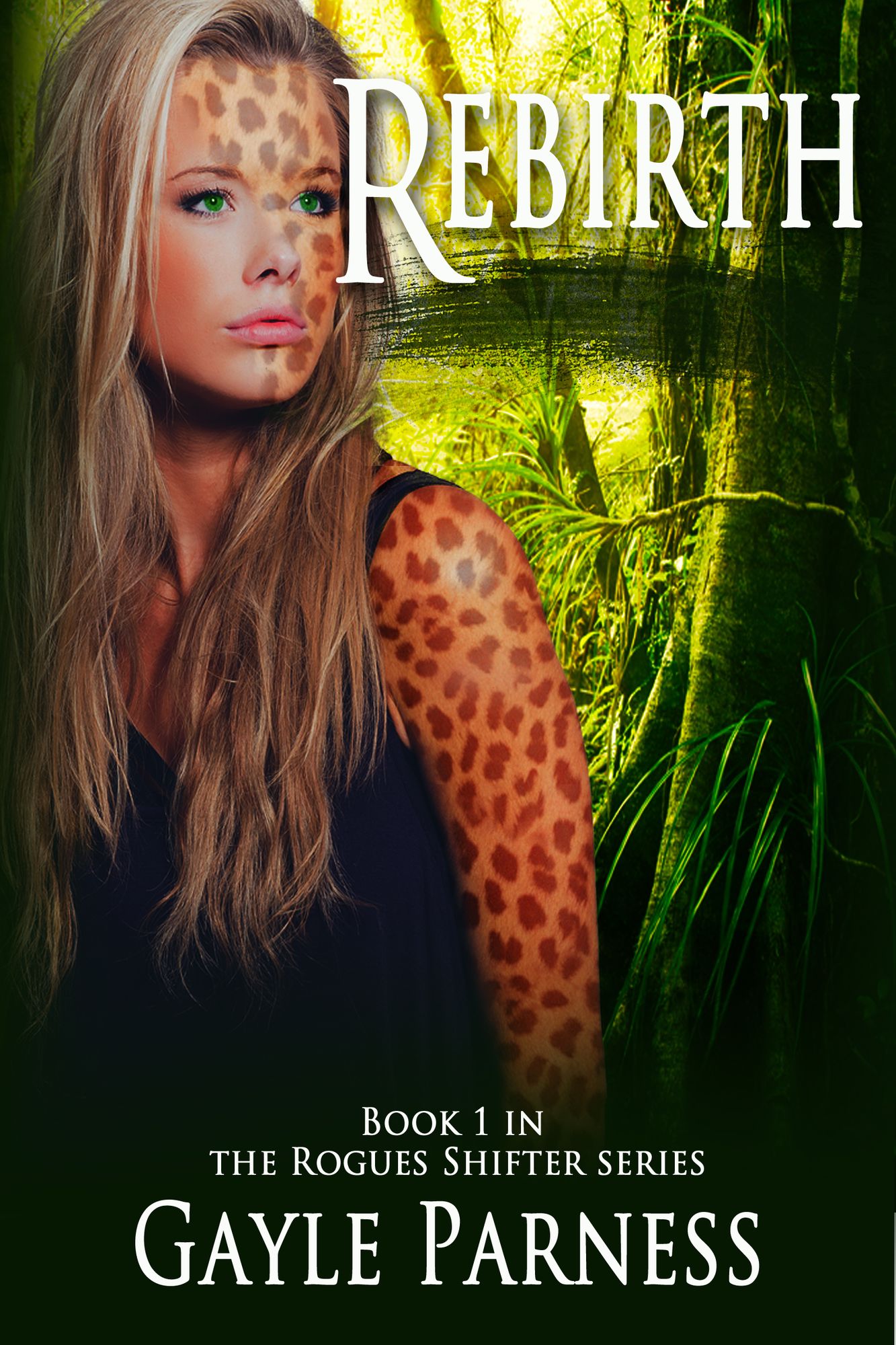 Rebirth: Book 1 Rogues Shifter Series