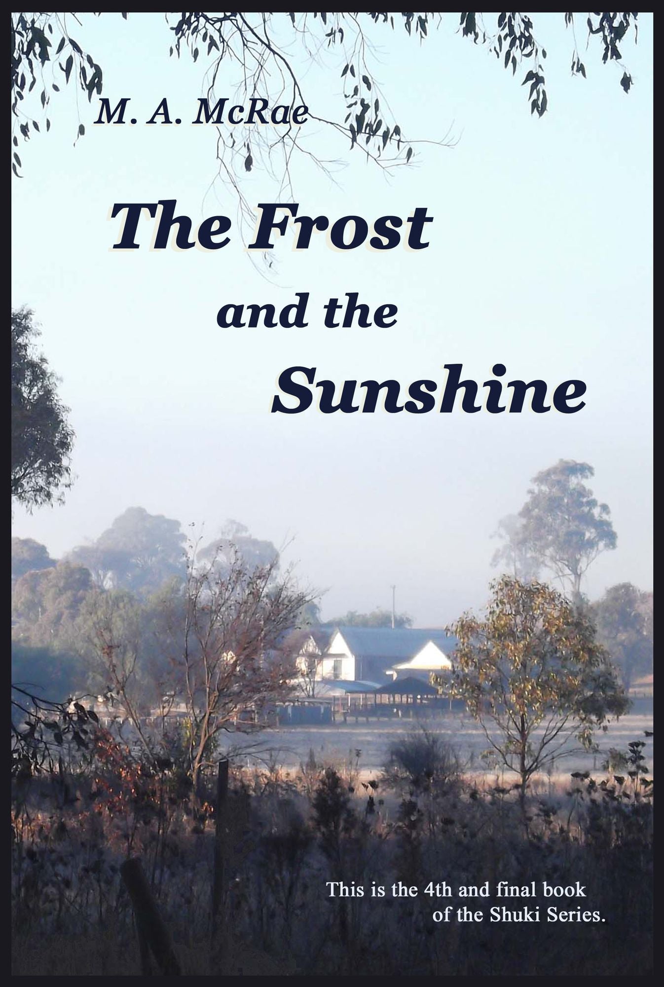 The Frost and the Sunshine