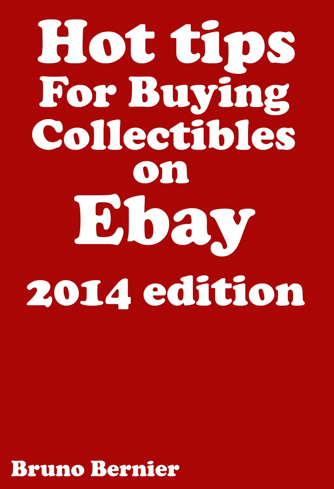 Hot Tips For Buying Collectibles On Ebay