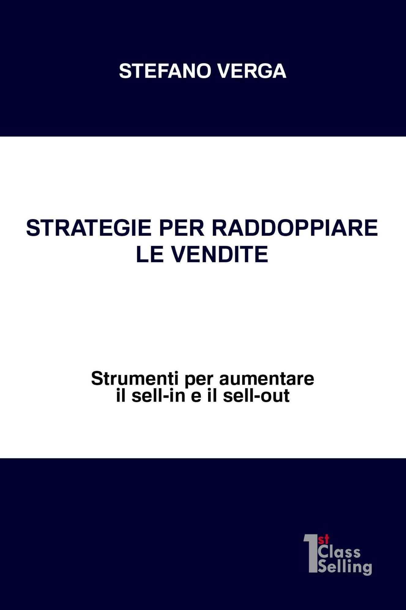 Strategie per raddoppiare le vendite
