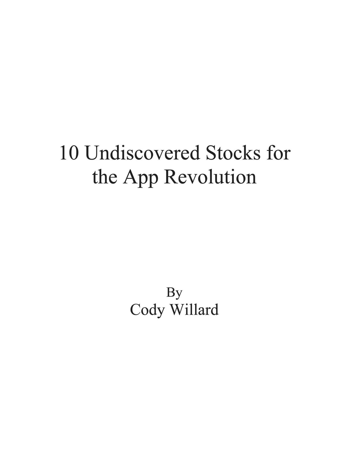 Ten Undiscovered Stocks for the App Revolution