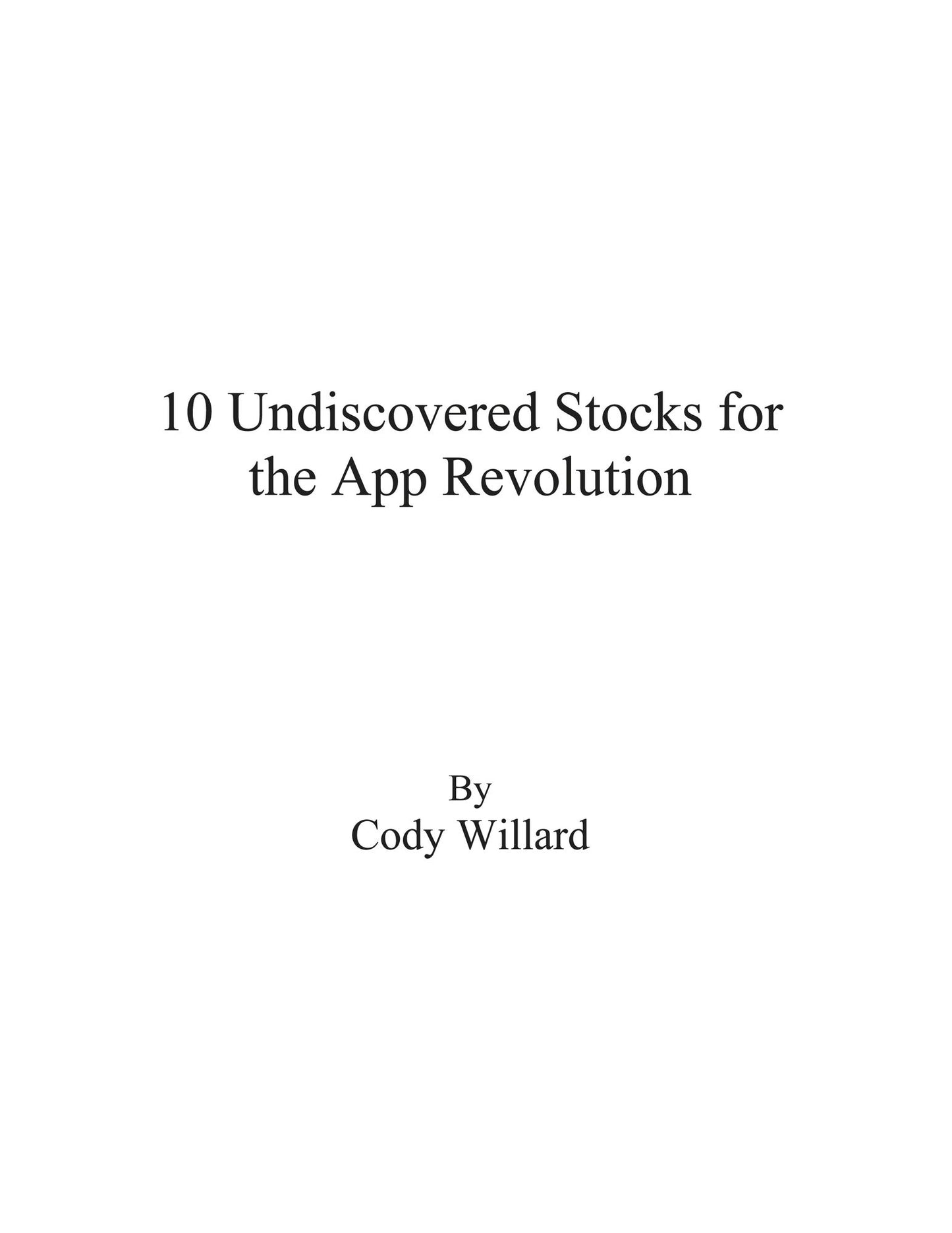 Ten Undiscovered Stocks for the App Revolution