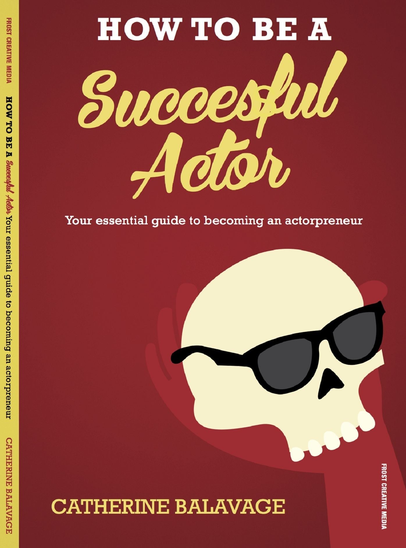 How To Be a Successful Actor: Becoming an Actorpreneur