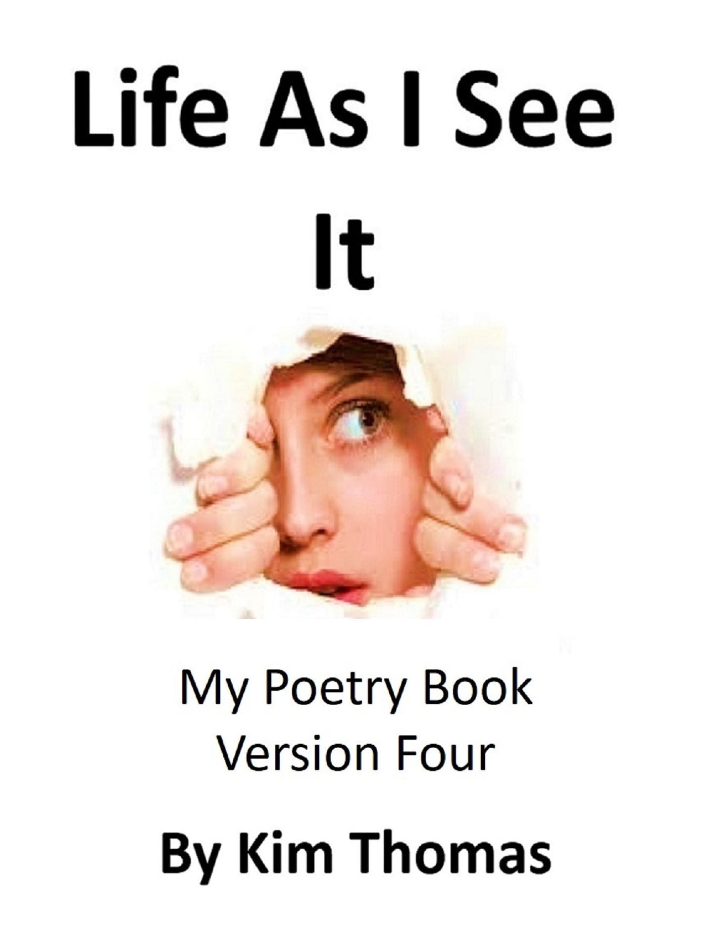 Life As I See It