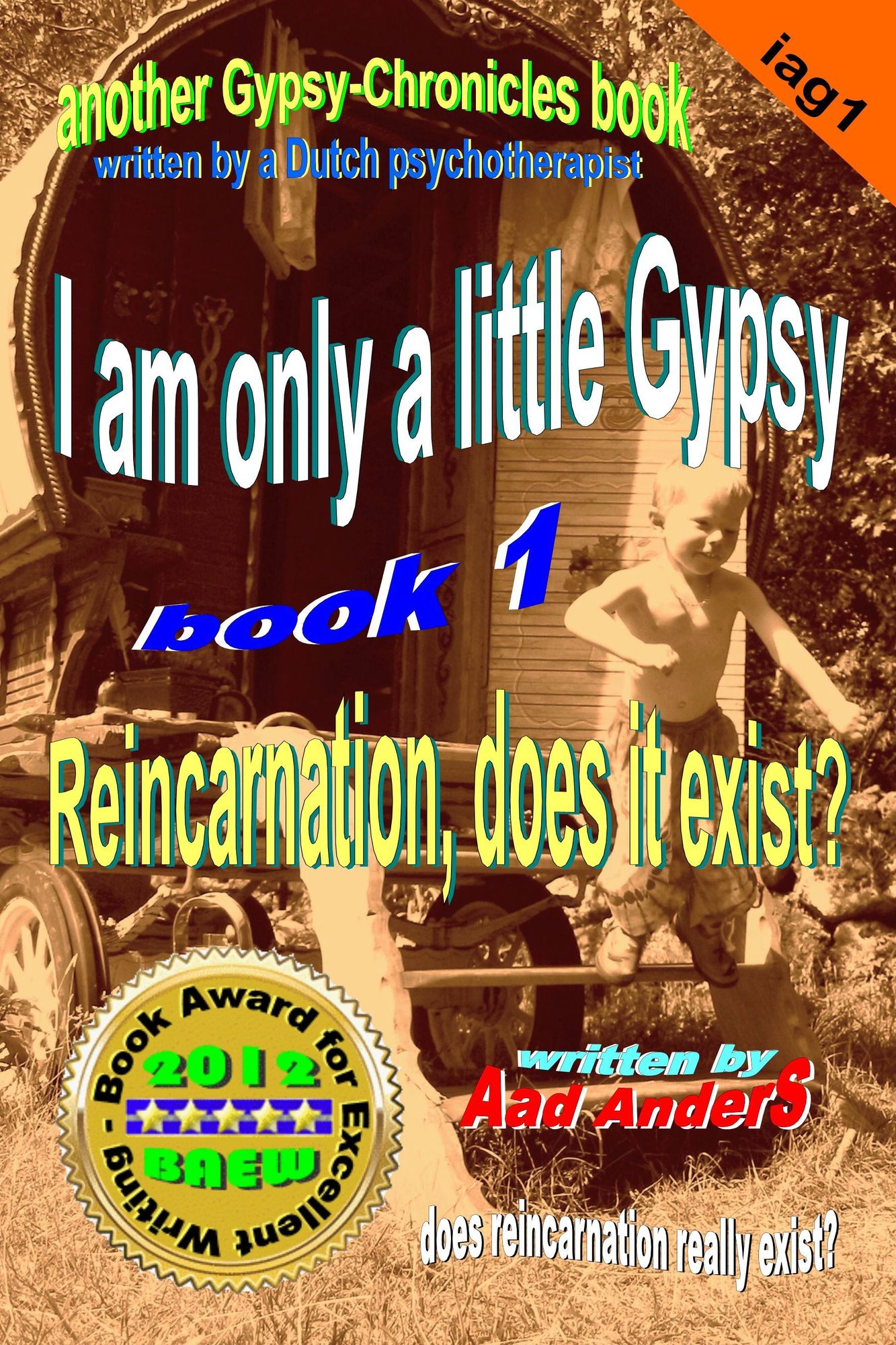 I am only a little Gypsy 1: Reincarnation, Does It Exist?
