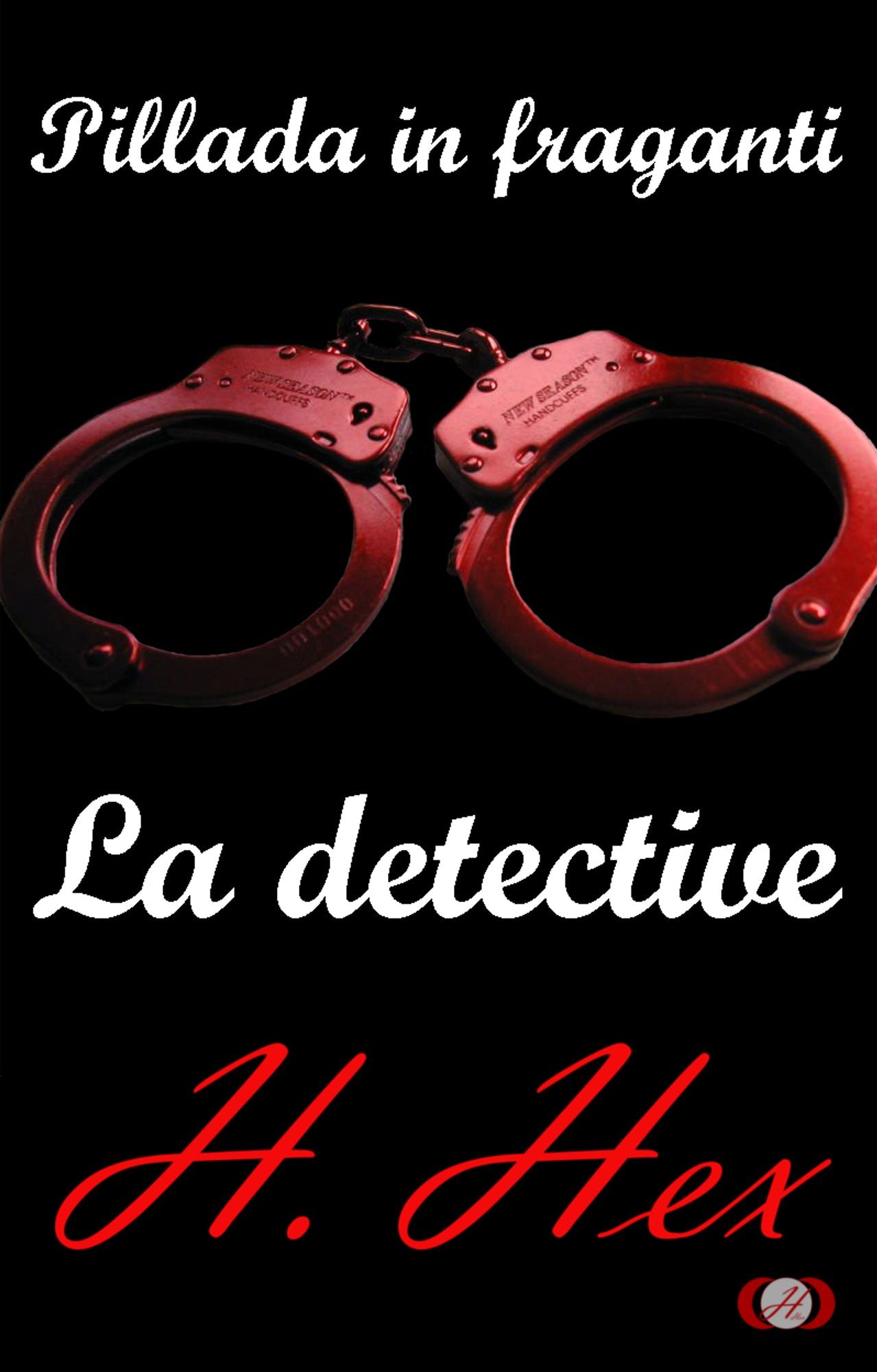 Pillada in fraganti: La detective