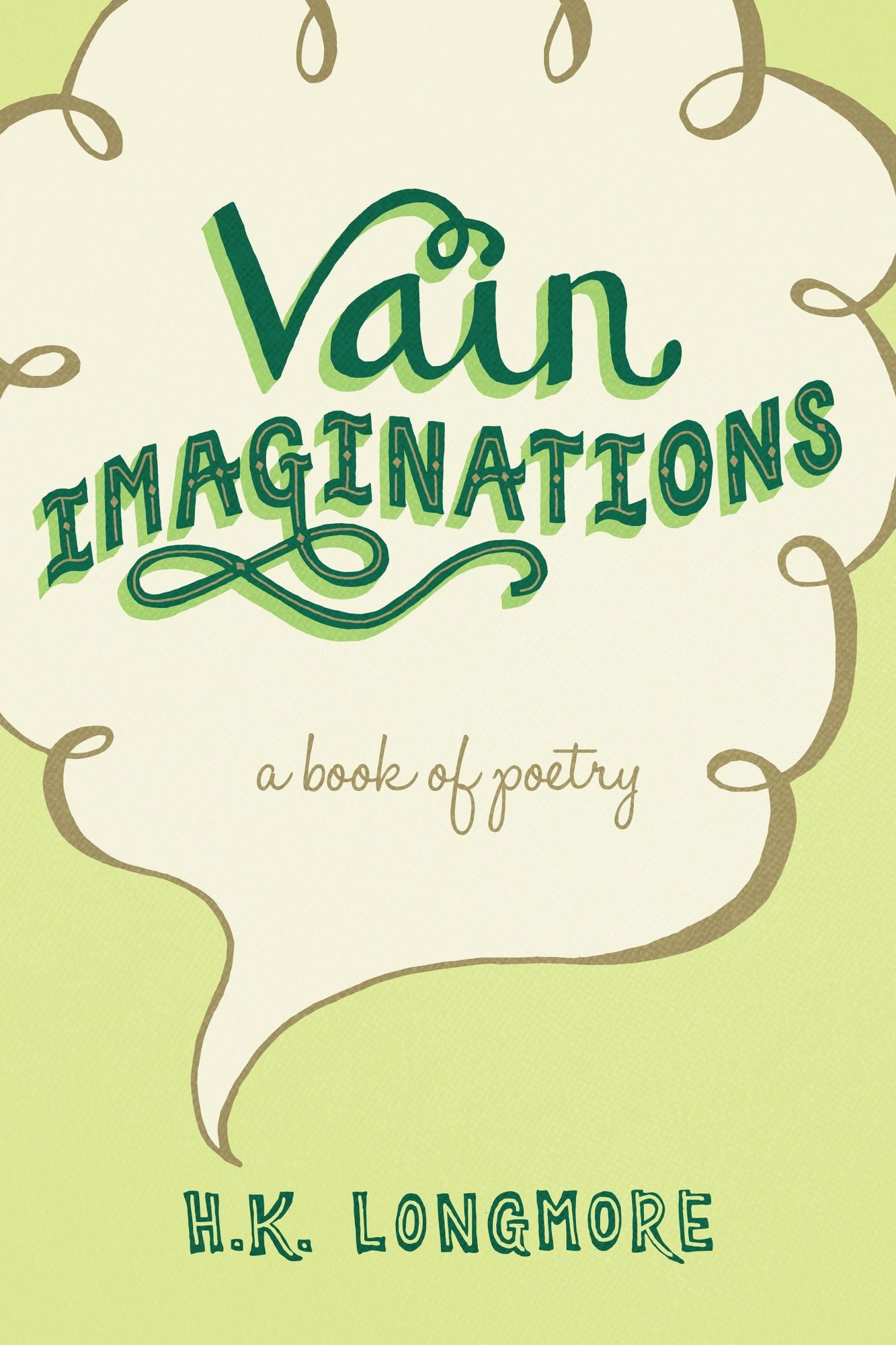 Vain Imaginations