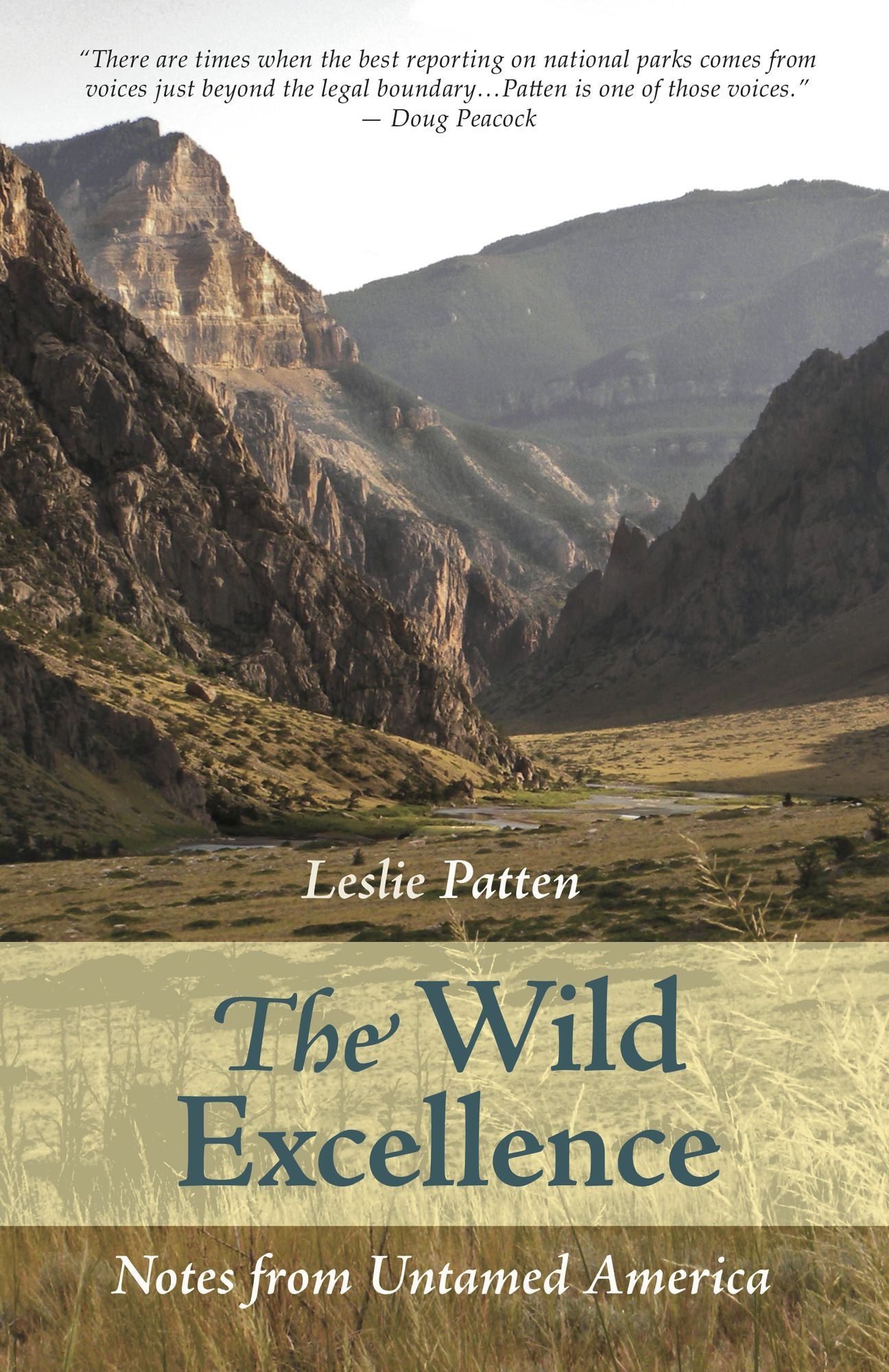 The Wild Excellence: Notes from Untamed America