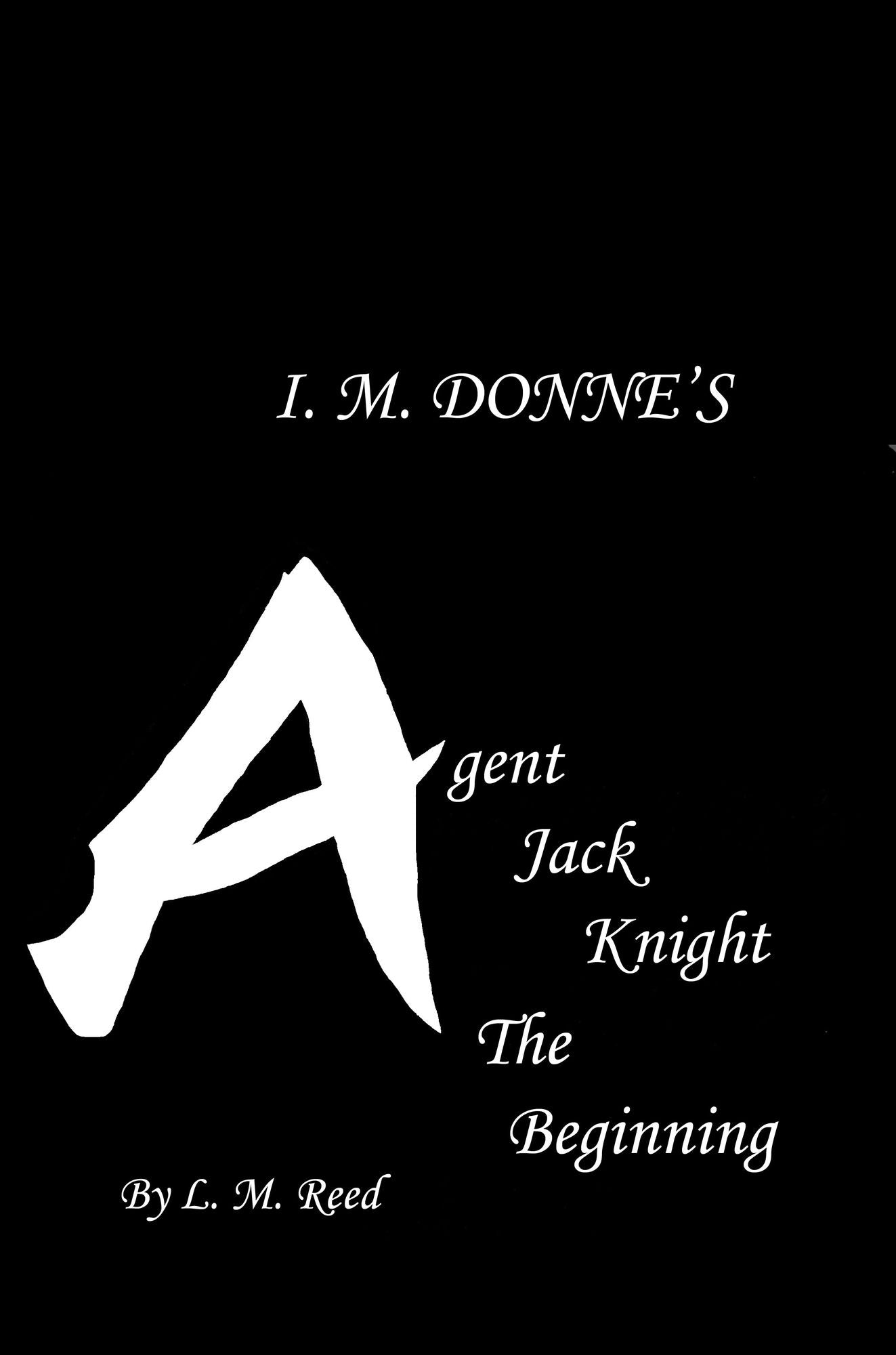 Agent Jack Knight: The Beginning
