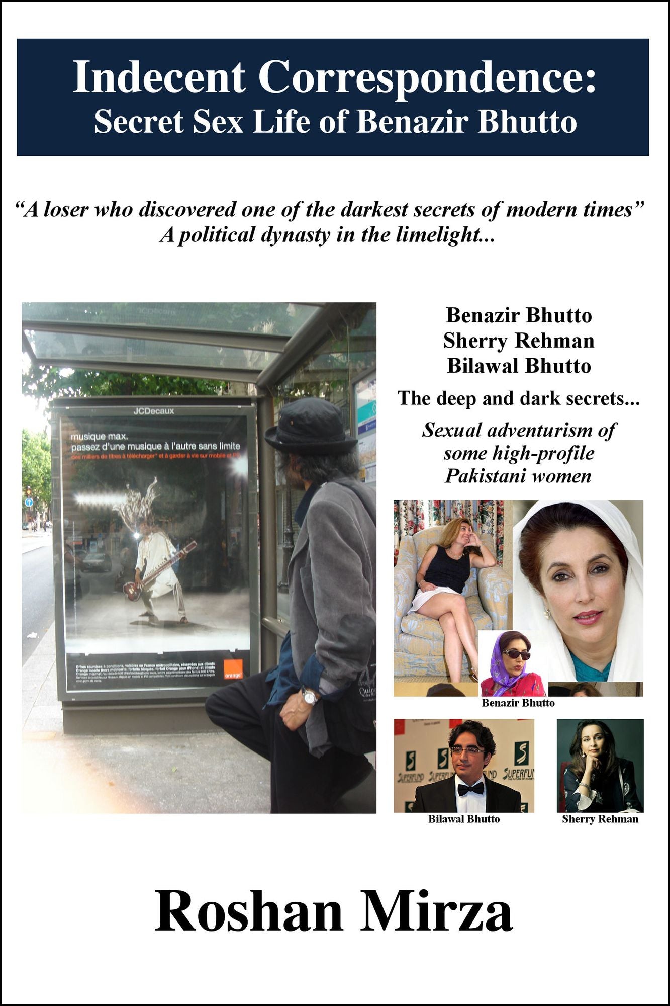 Indecent Correspondence: Secret Sex Life of Benazir Bhutto