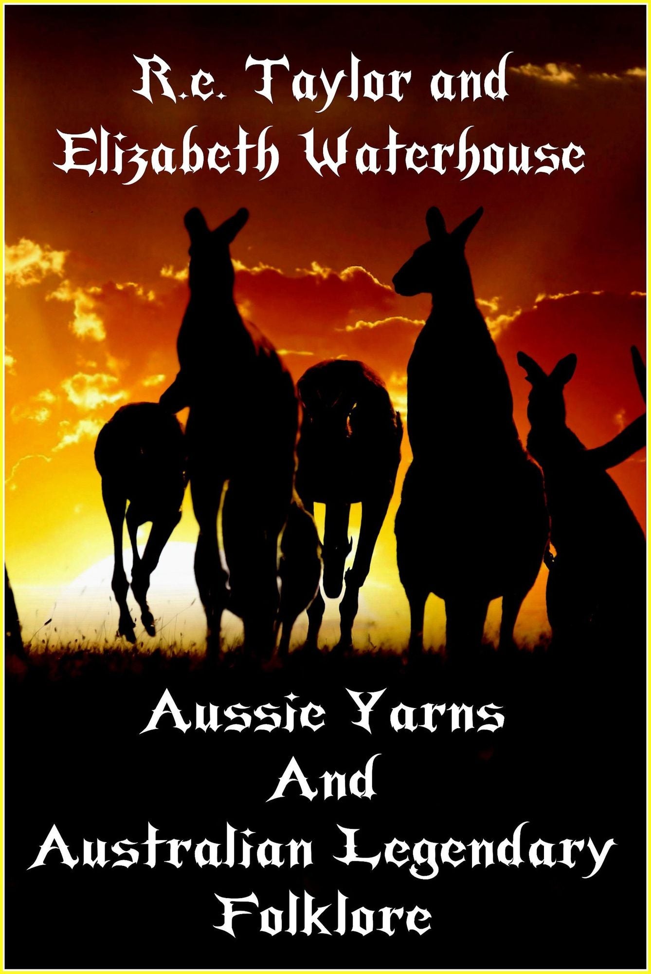 Aussie Yarns And Australian Legendary Folklore