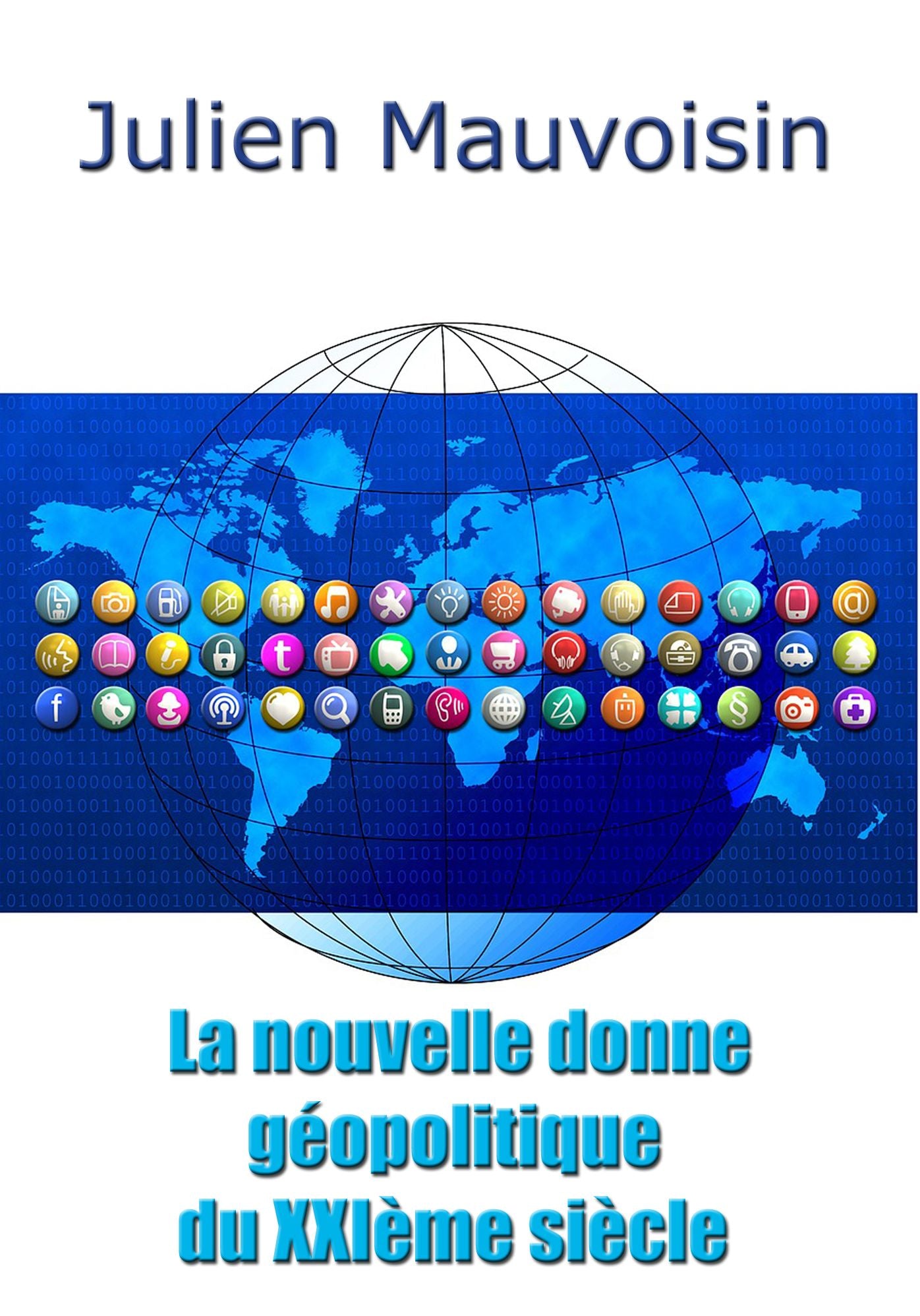La nouvelle donne géopolitique du XXIème siècle