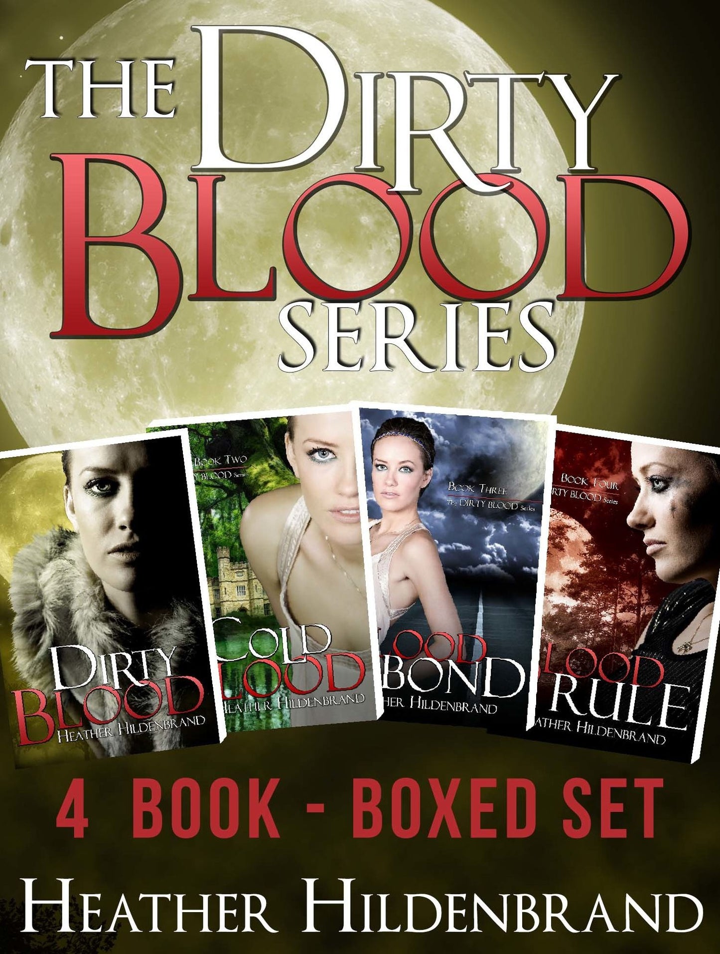 Dirty Blood Boxed Set, Includes: Dirty Blood, Cold Blood, Blood Bond, & Blood Rule