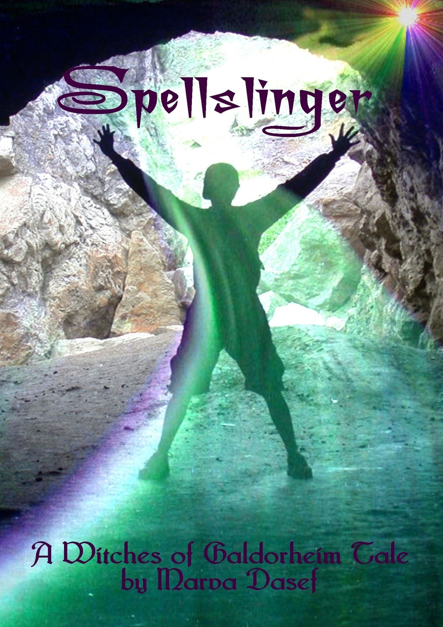 Spellslinger: A Witches of Galdorheim Story