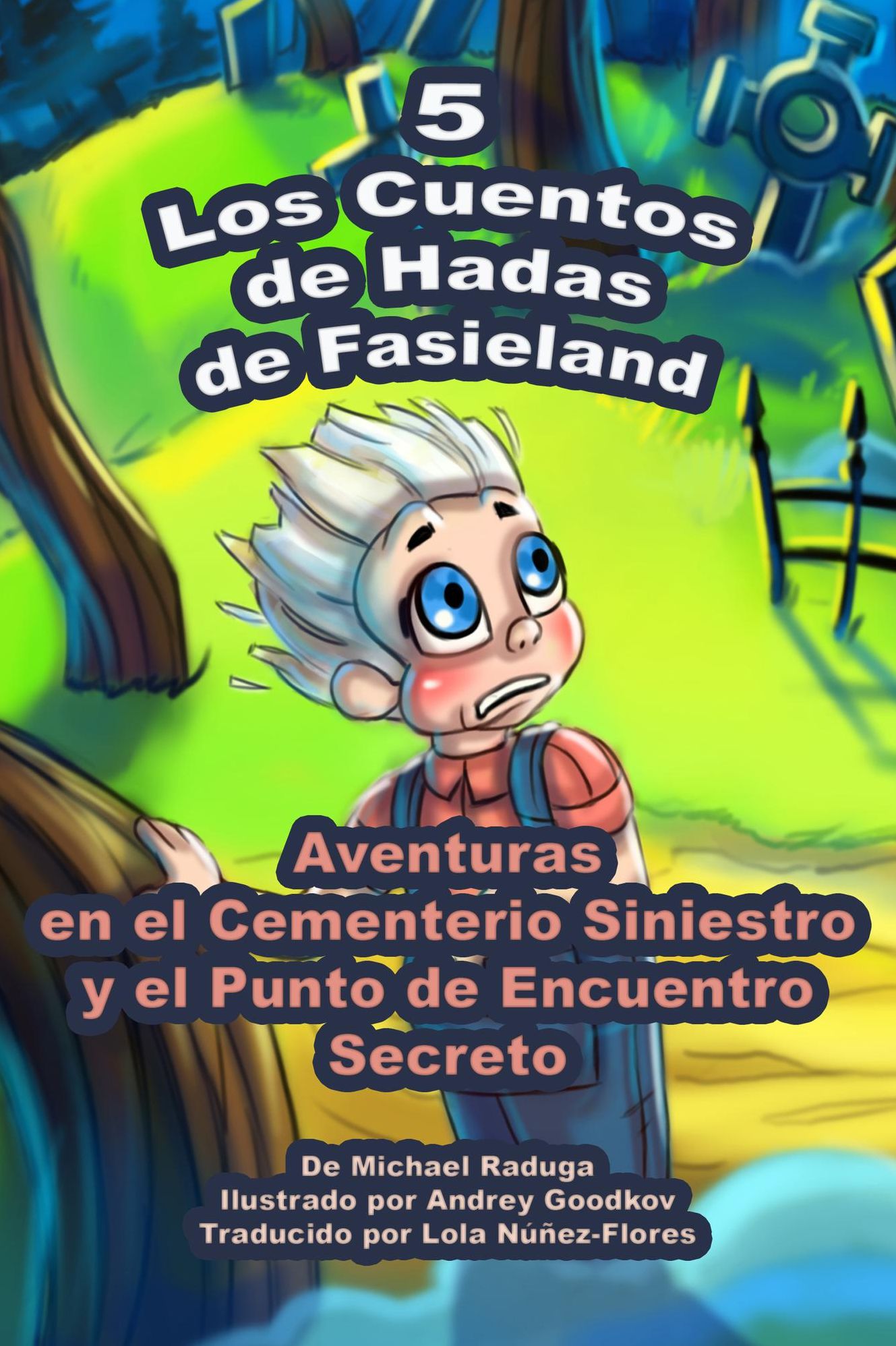 Los Cuentos de Hadas de Fasieland: 5