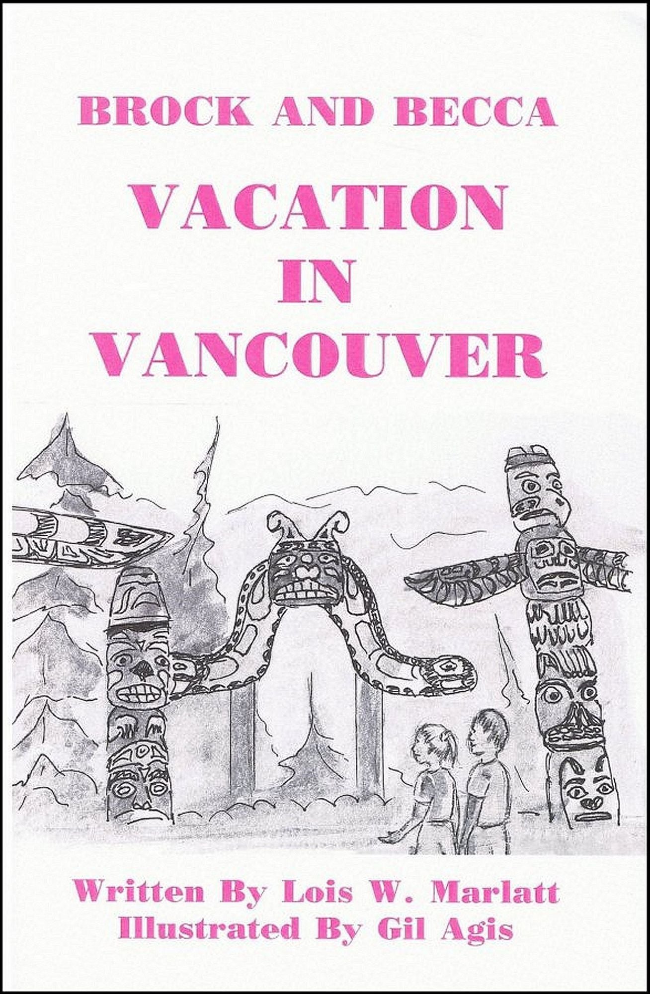 Brock and Becca: Vacation In Vancouver