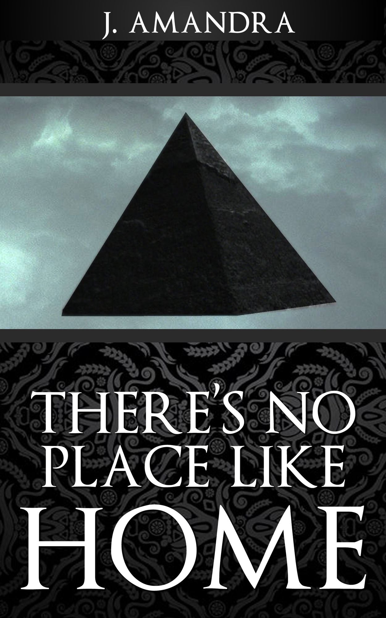 There's No Place Like Home