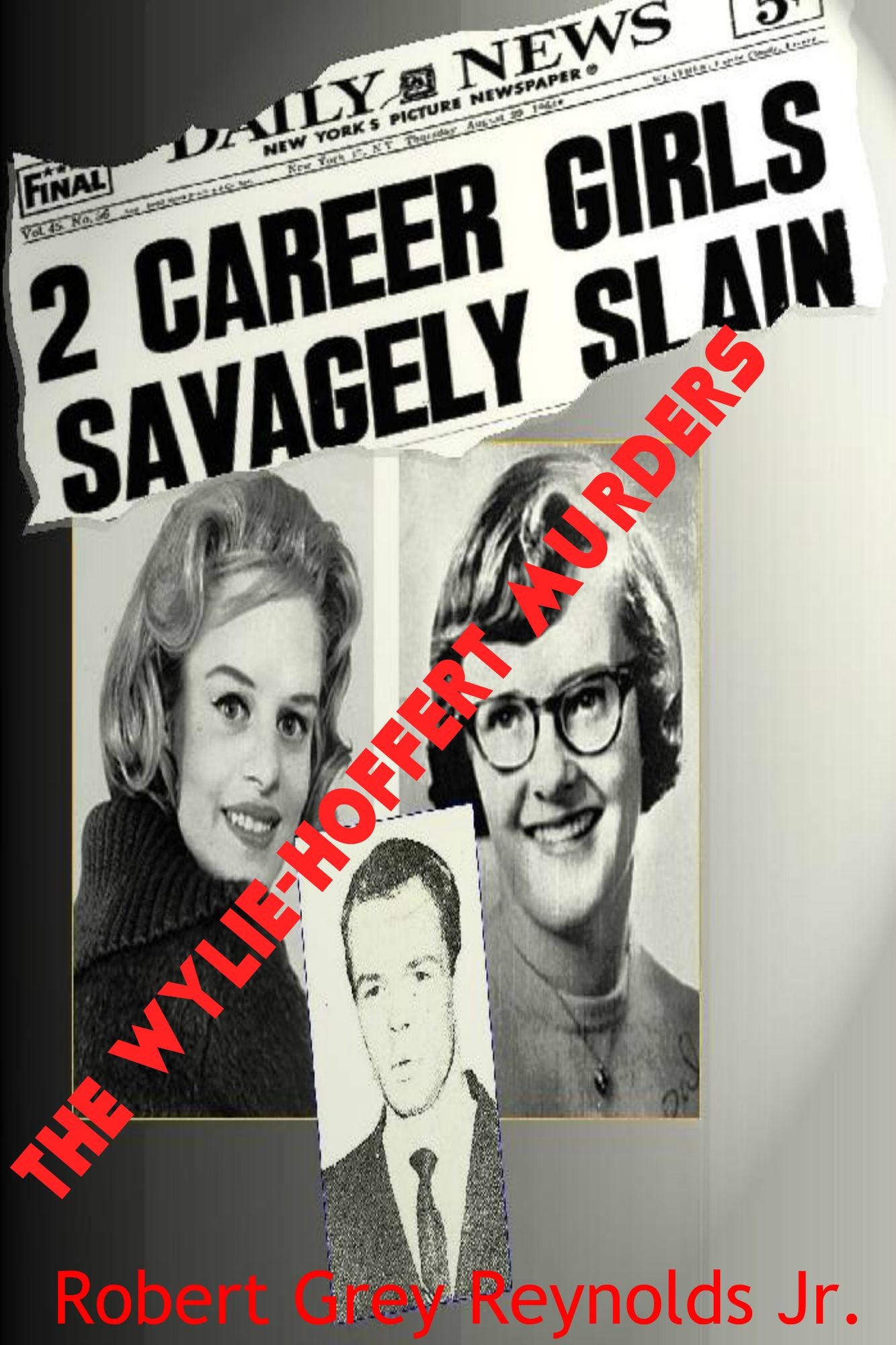 The Wylie-Hoffert Murders