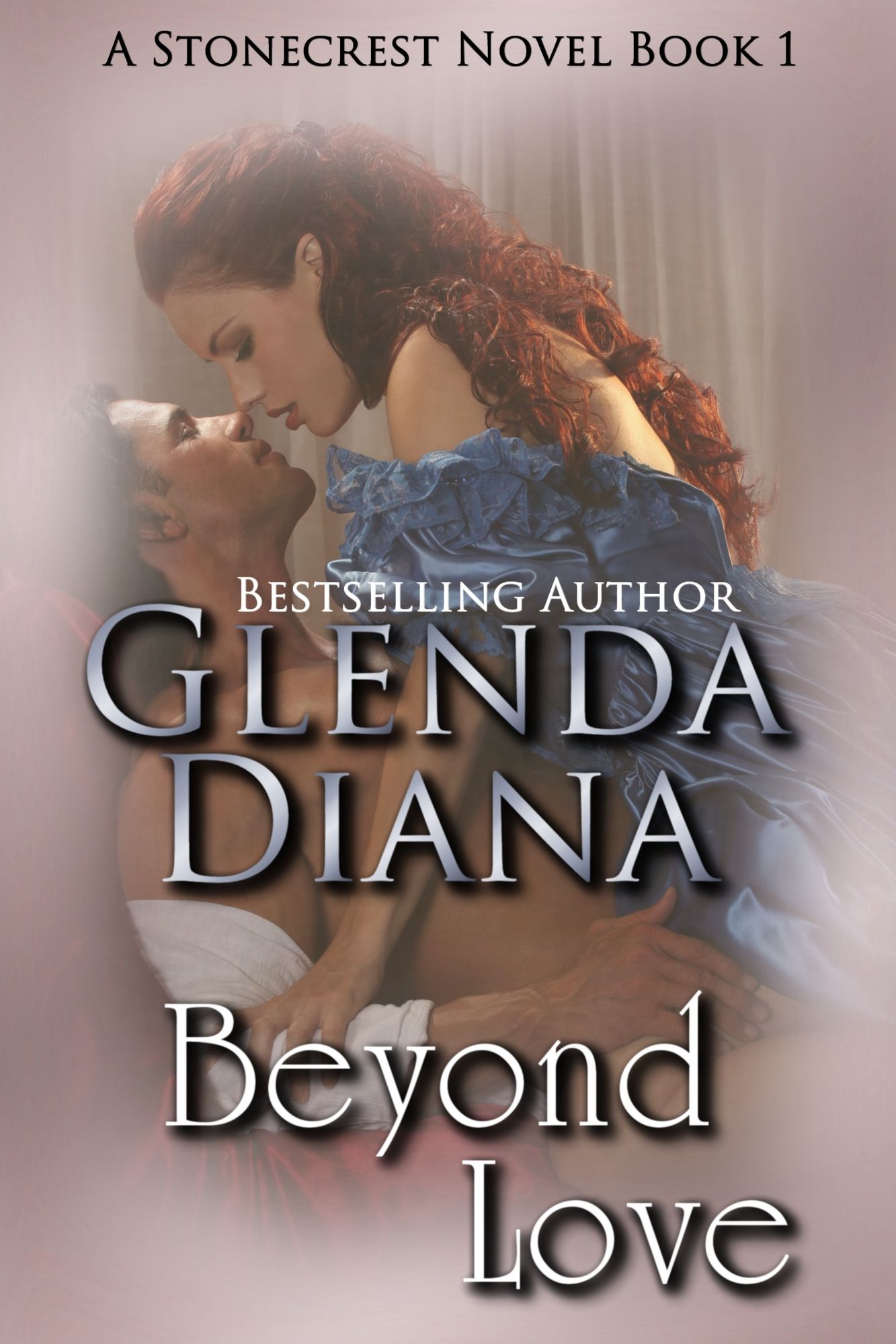 Beyond Love (A Stonecrest Novel Book 1)