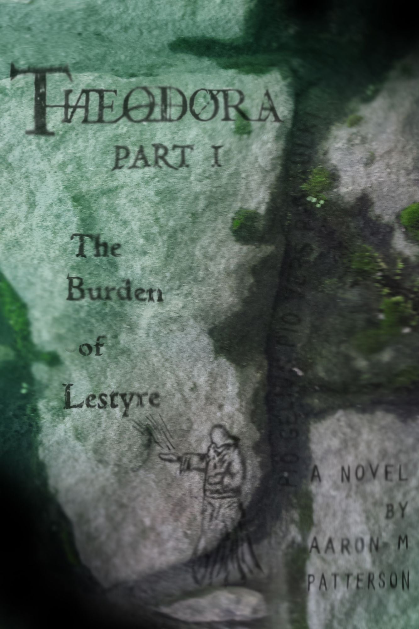 Theodora Part I: The Burden of Lestyre