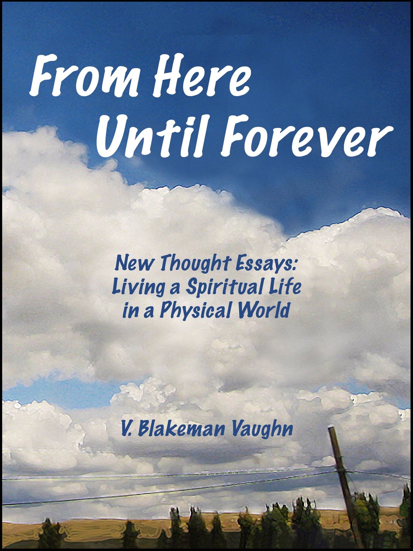 From Here Until Forever