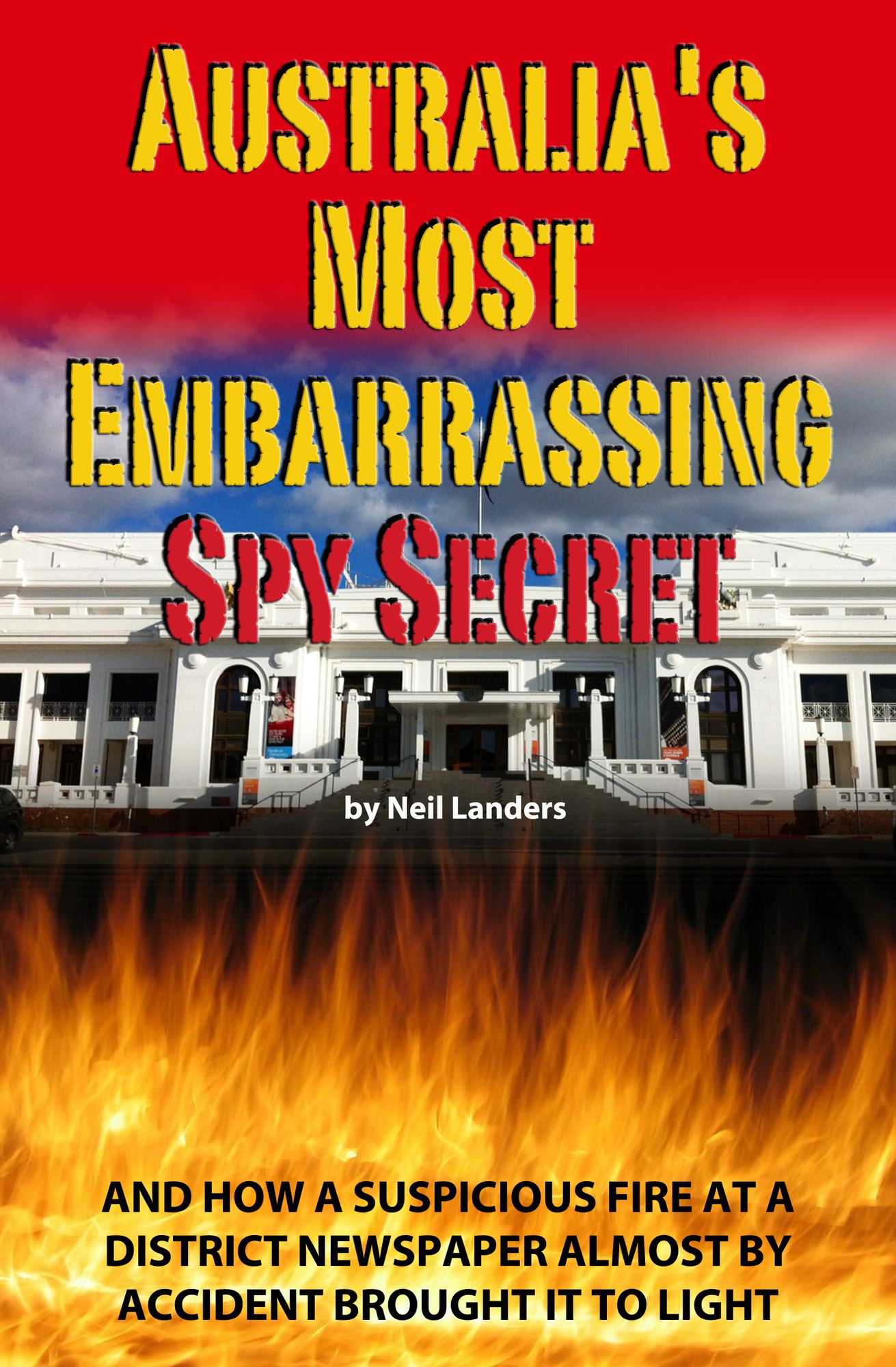 Australia's Most Embarrassing Spy Secret