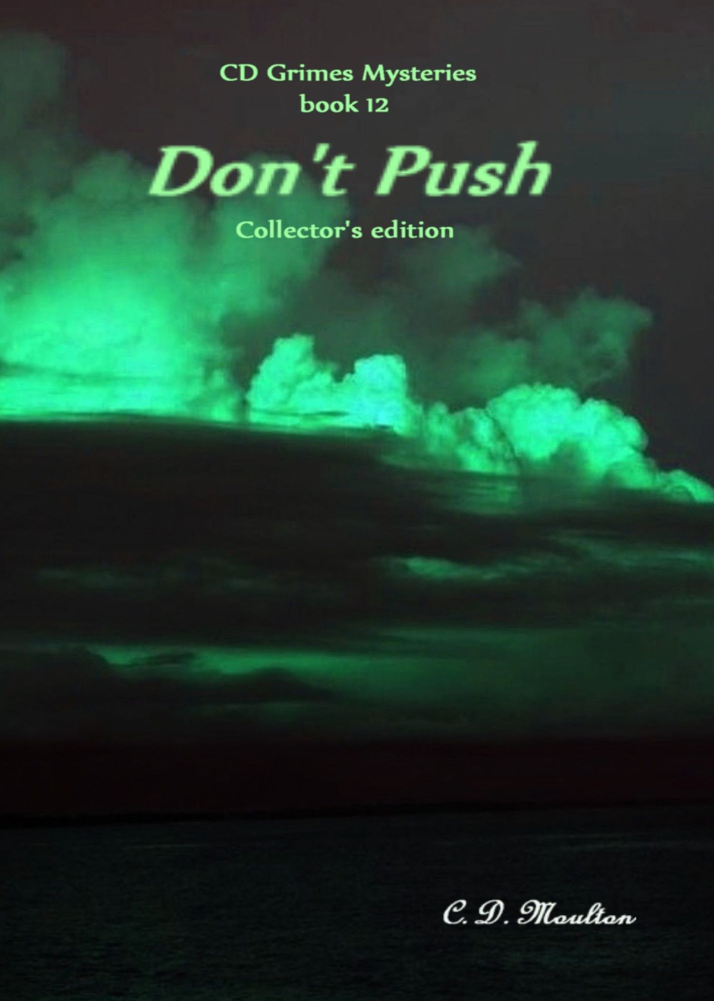CD Grimes Mysteries book 12: Don't Push Collector's Edition