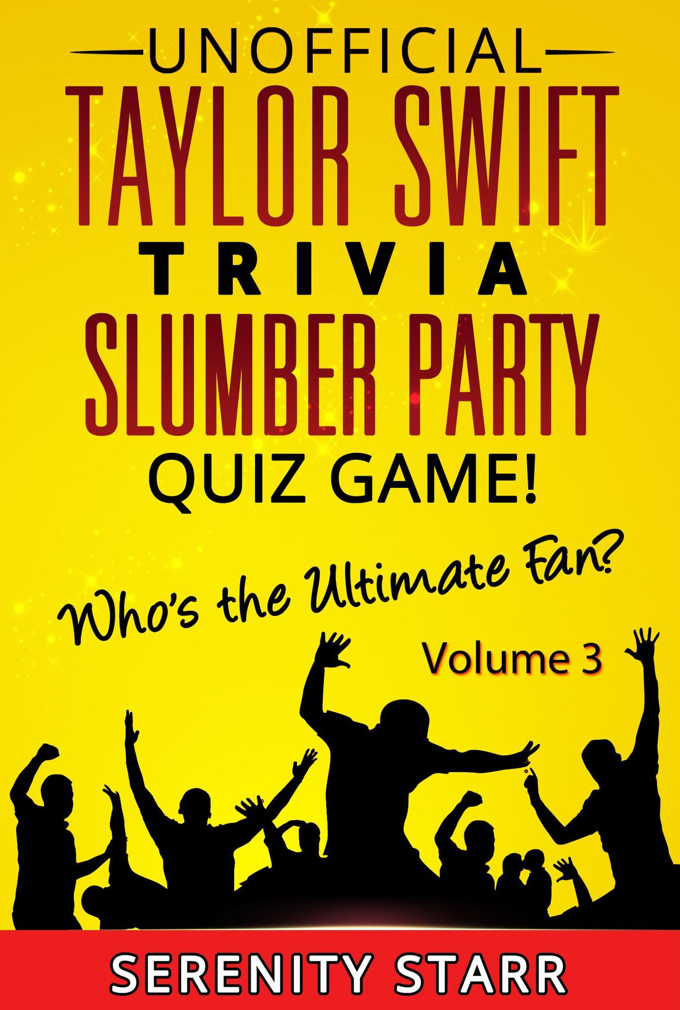 Unofficial Taylor Swift Trivia Slumber Party Quiz Game Volume 3