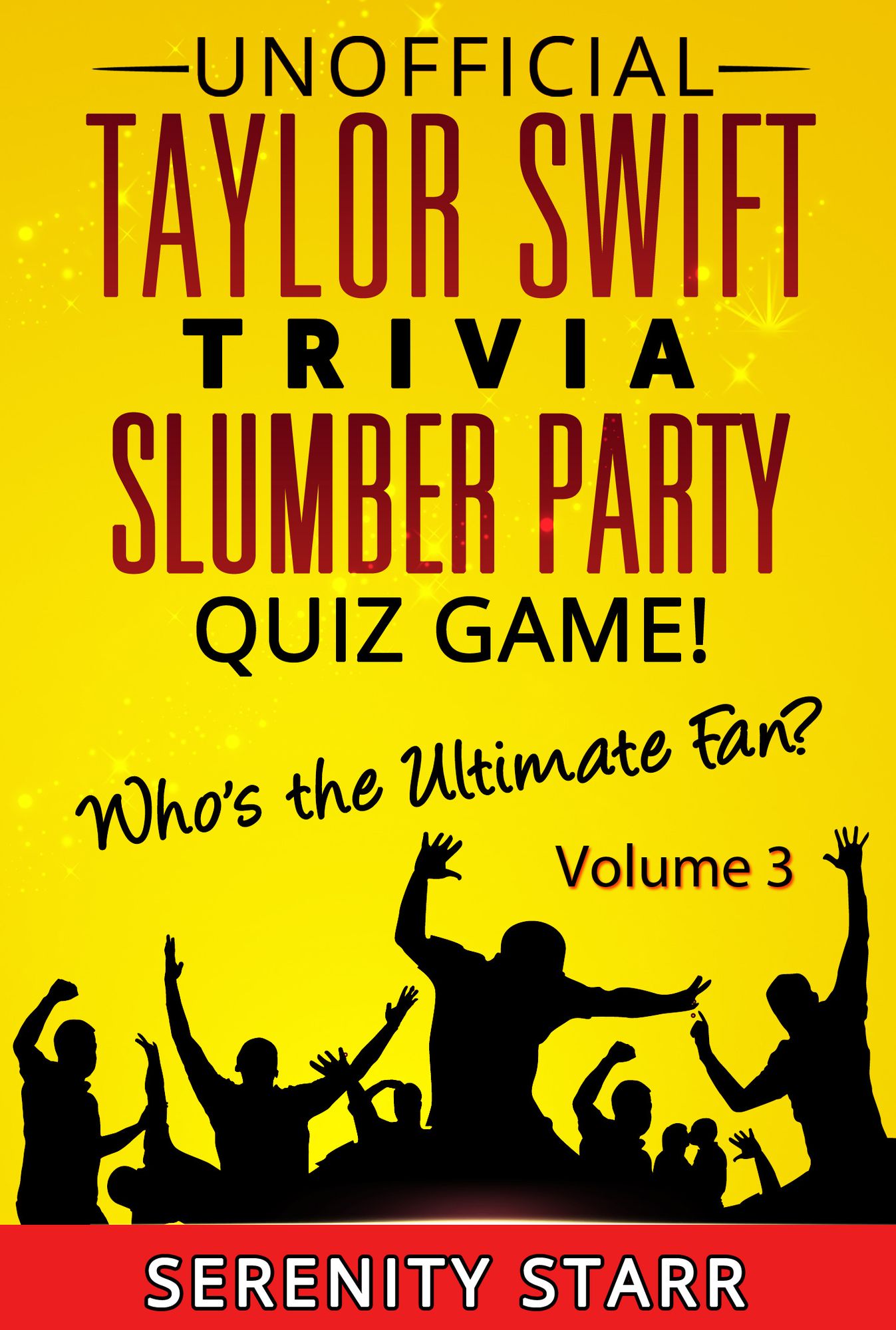 Unofficial Taylor Swift Trivia Slumber Party Quiz Game Volume 3