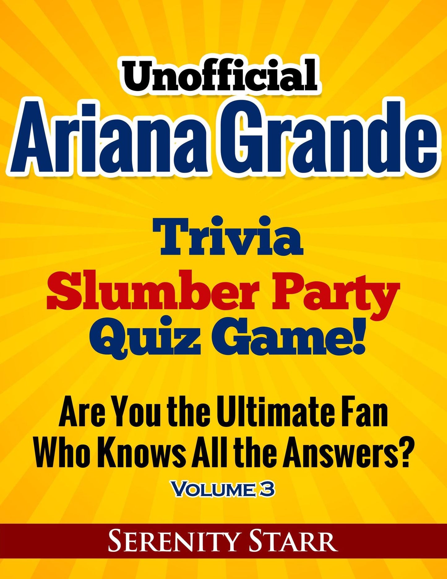 Unofficial Ariana Grande Trivia Slumber Party Quiz Game Volume 3
