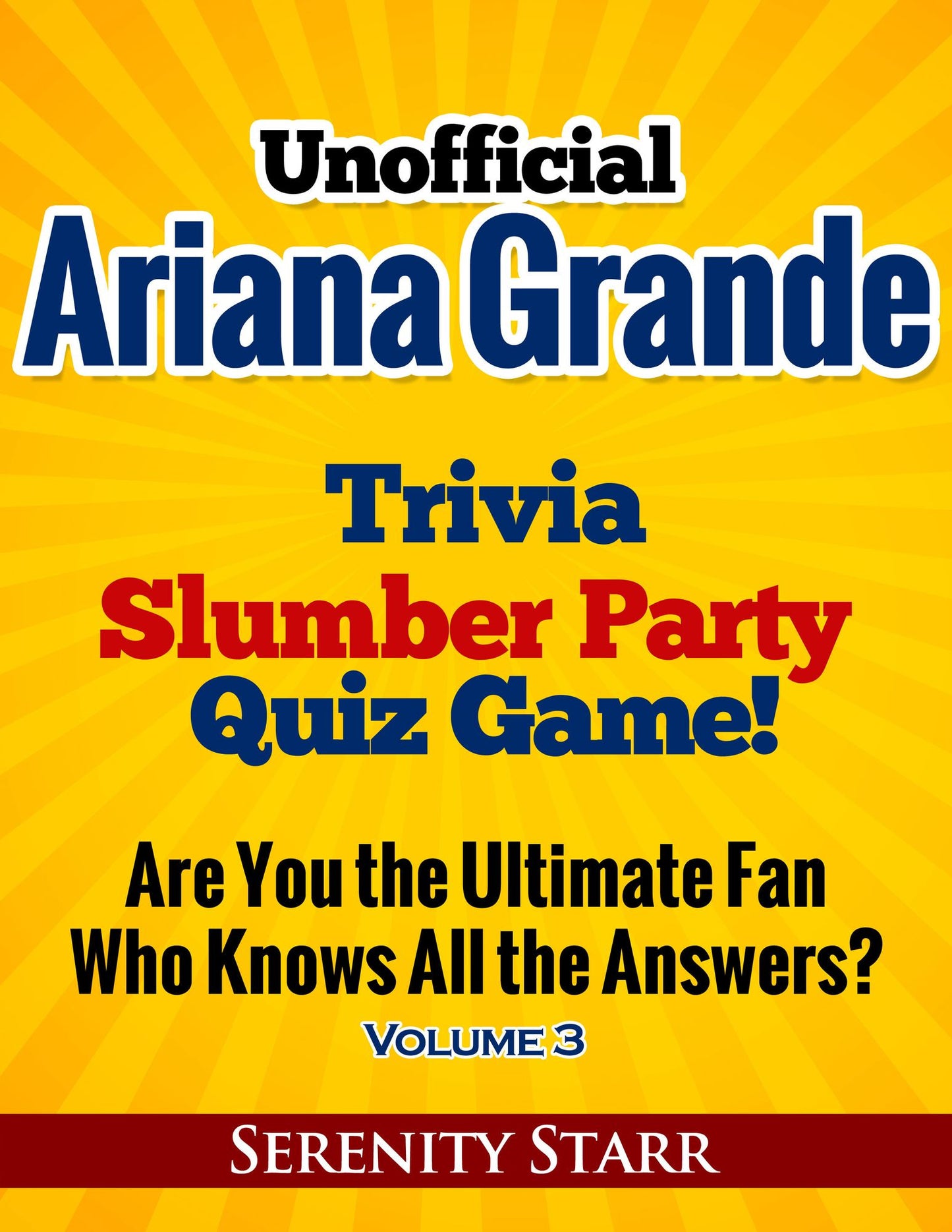 Unofficial Ariana Grande Trivia Slumber Party Quiz Game Volume 3