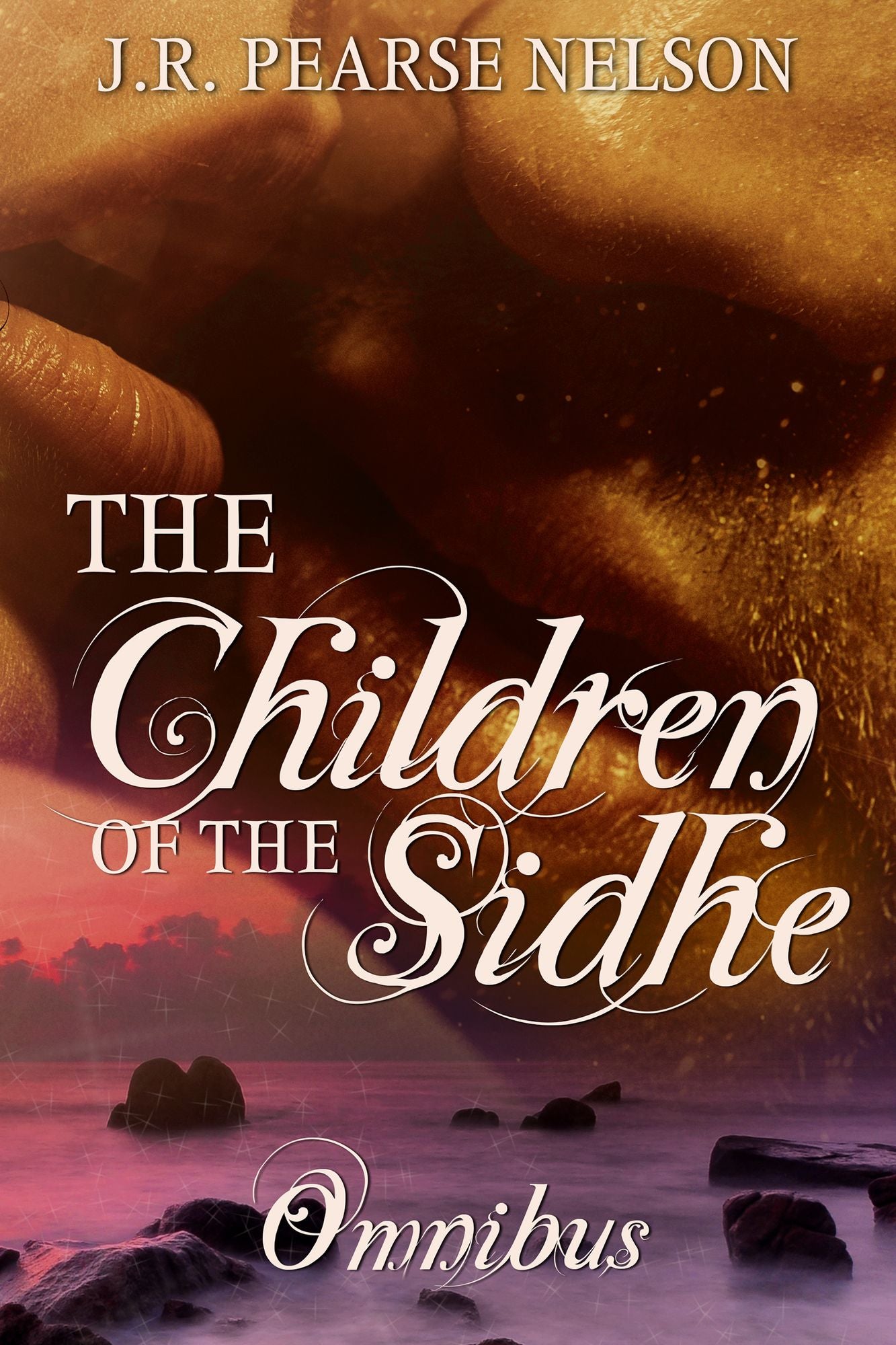 Children of the Sidhe (Omnibus Edition)