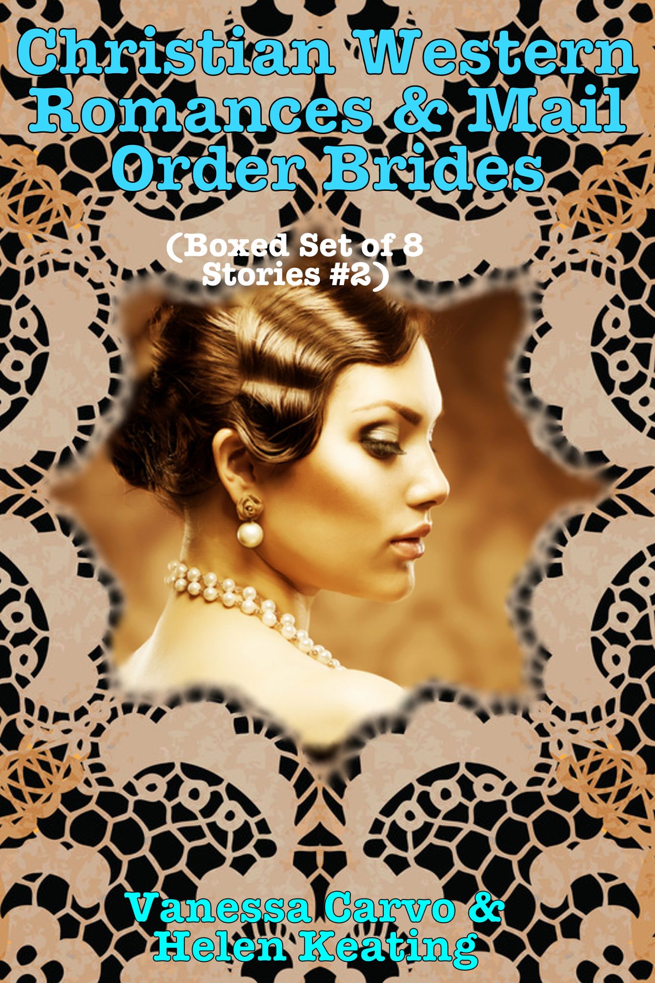 Christian Western Romances & Mail Order Brides (Boxed Set of Eight Stories #2)