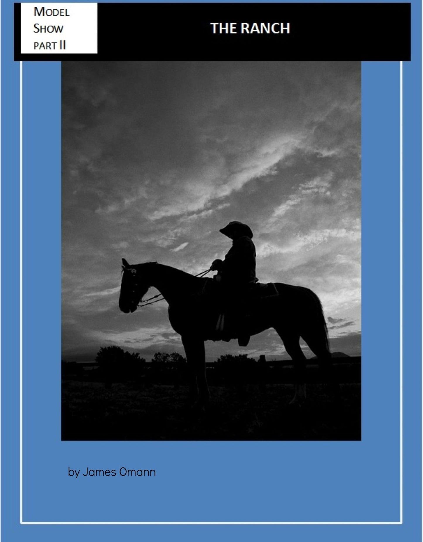 The Ranch: Model Show Part II