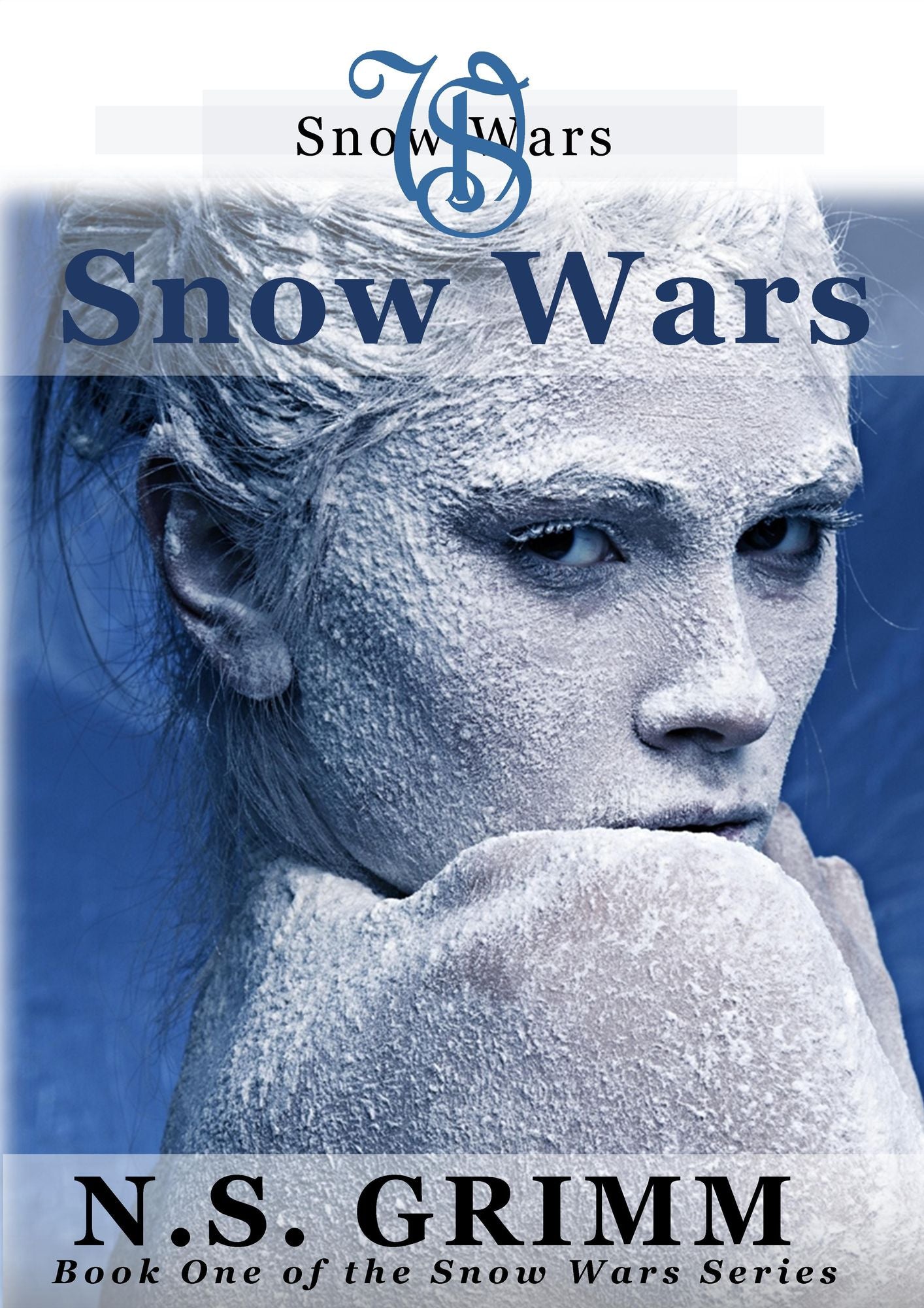 Snow Wars (book one of the Snow Wars Series)