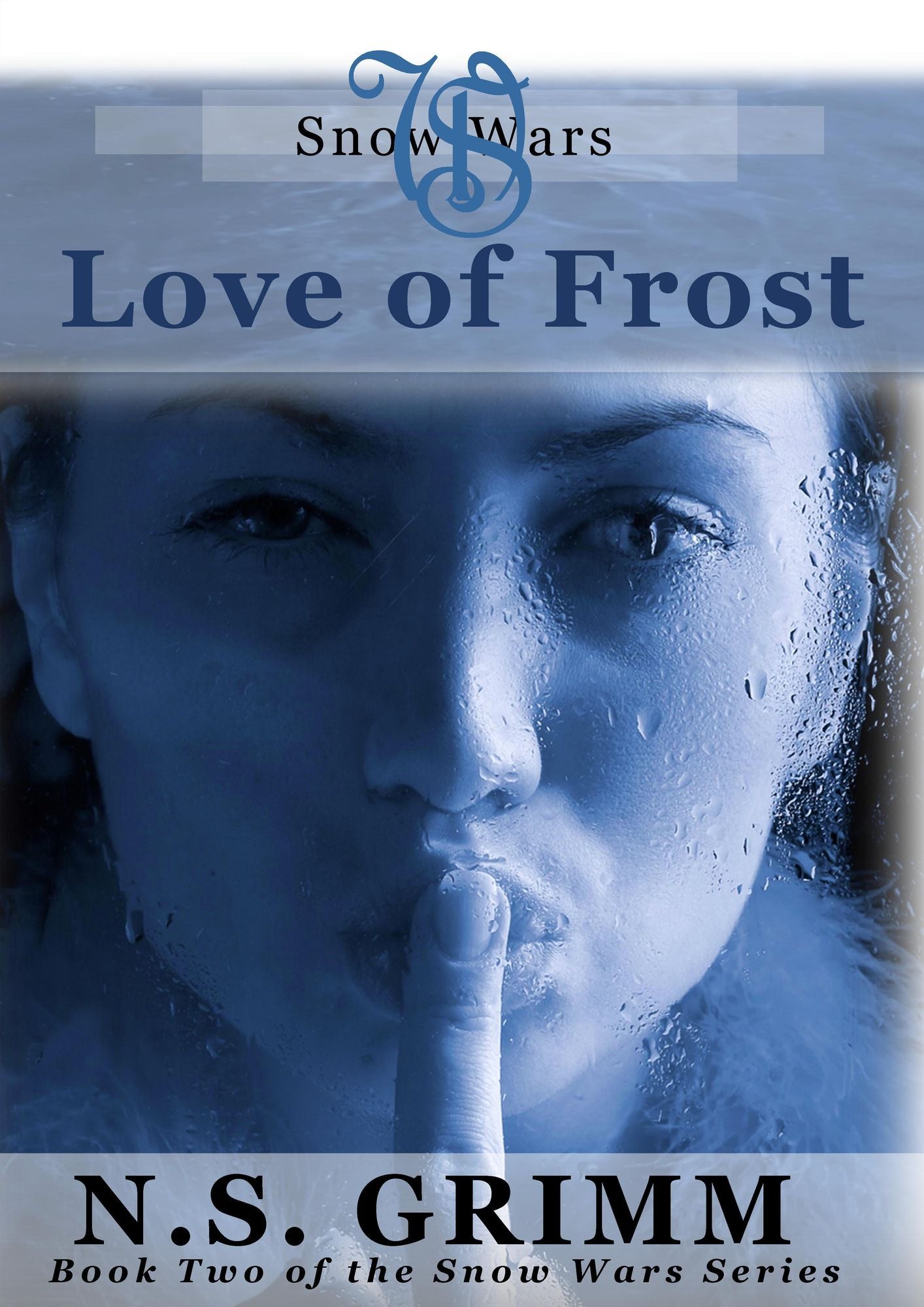 Love of Frost (book two of the Snow Wars series)