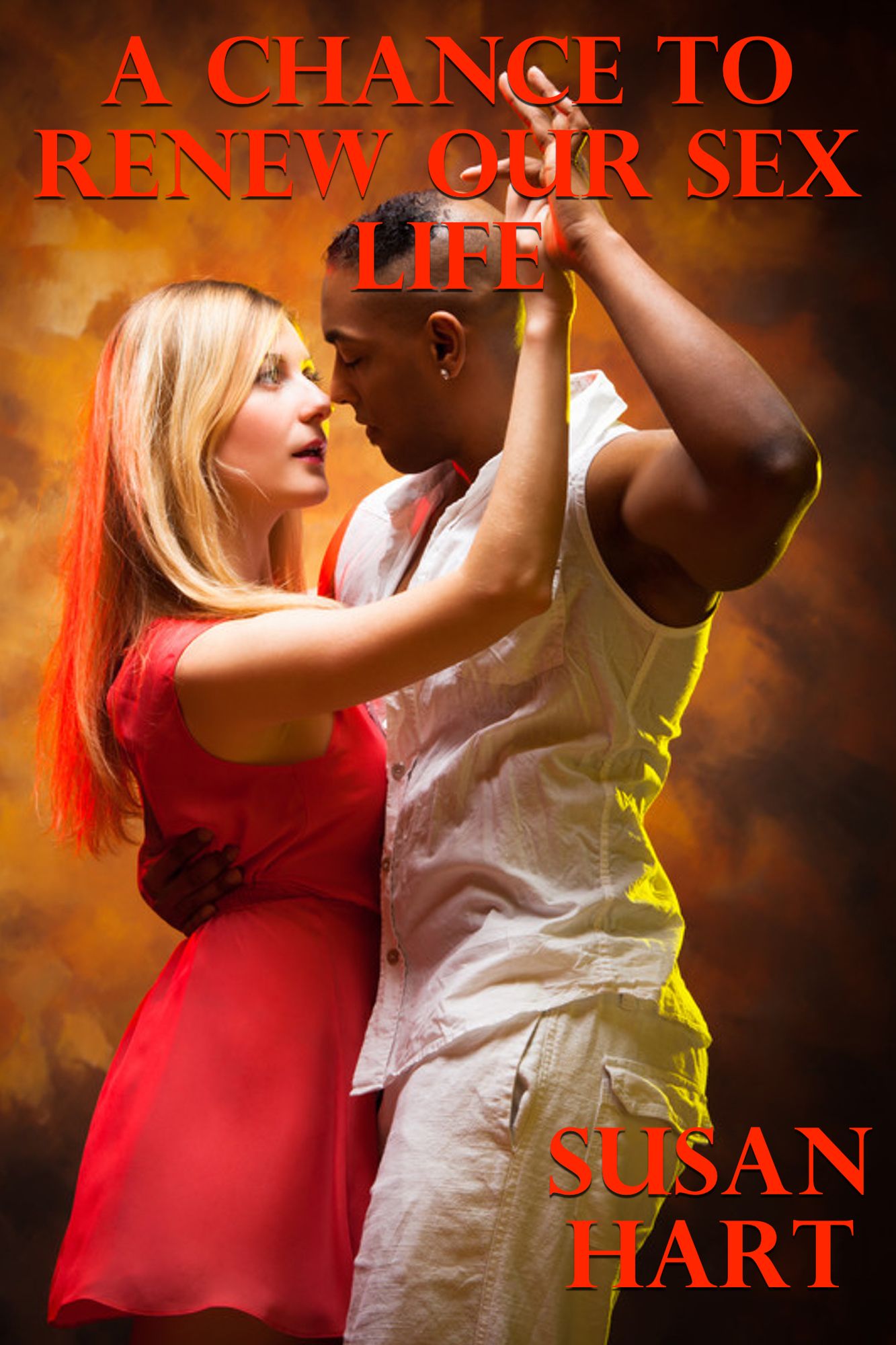 A Chance To Renew Our Sex Life