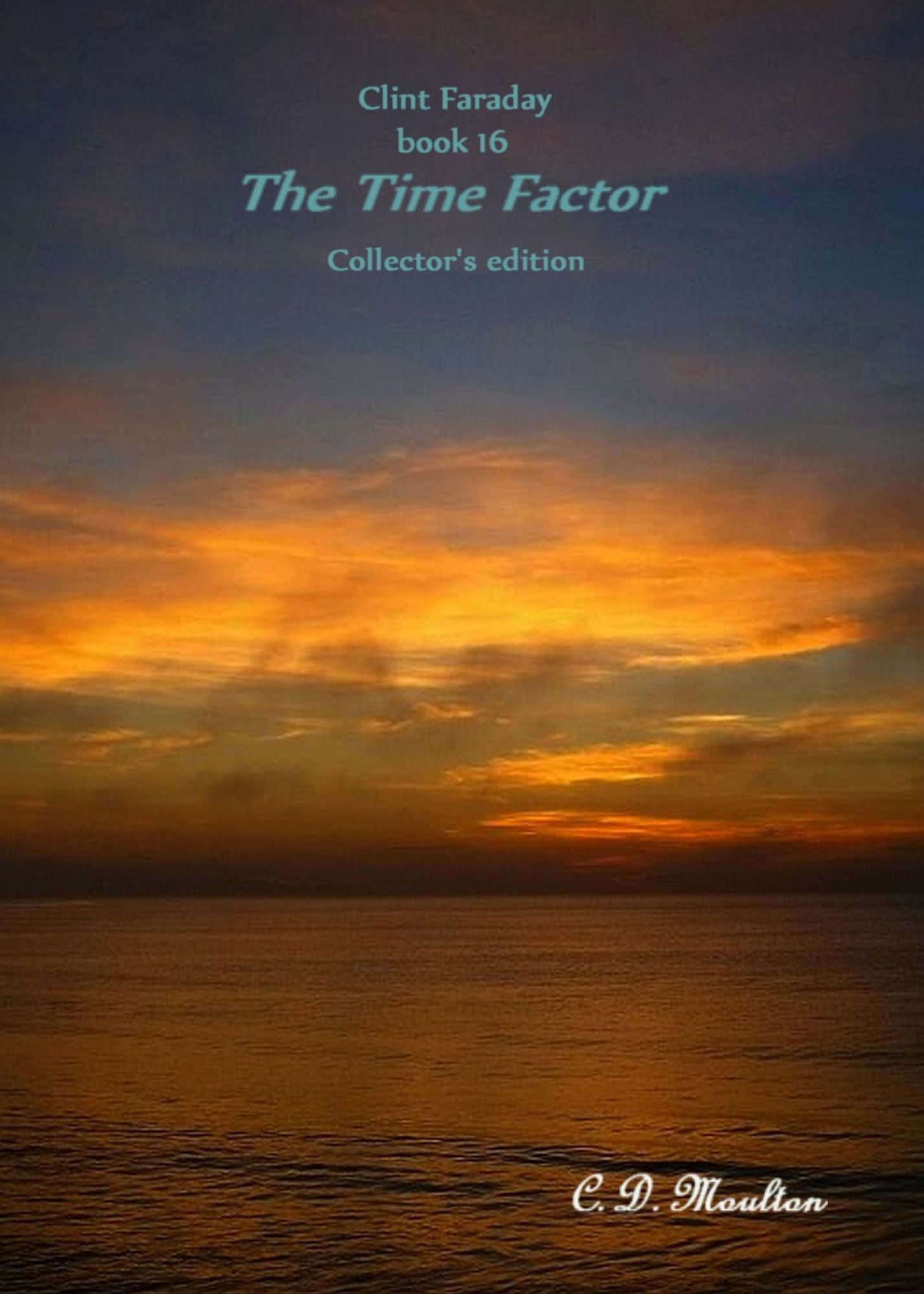 Clint Faraday Book 16: The Time Factor Collector's edition