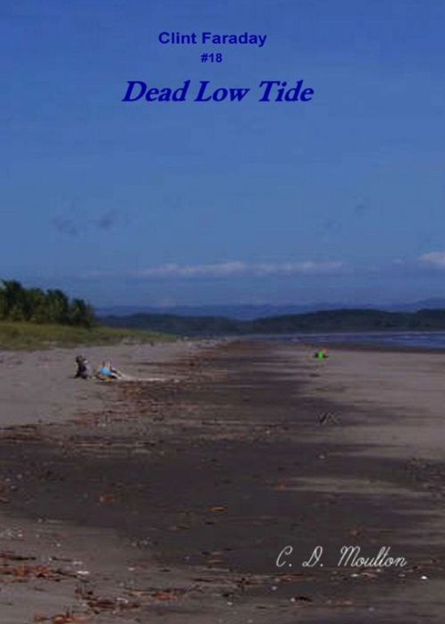 Clint Faraday Mysteries Book 18: Dead Low Tide Collector's Edition