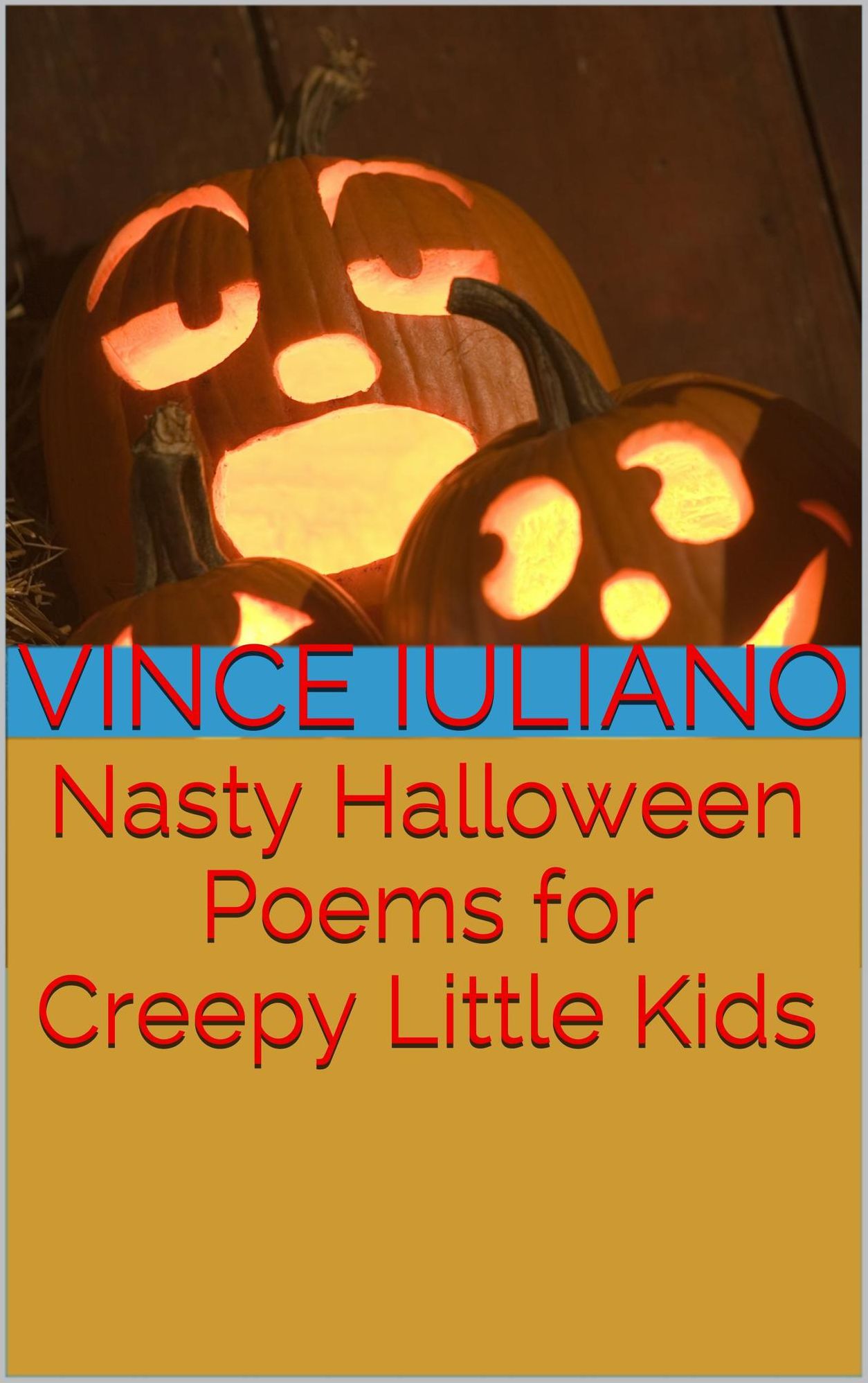 Nasty Halloween Poems for Creepy Little Kids