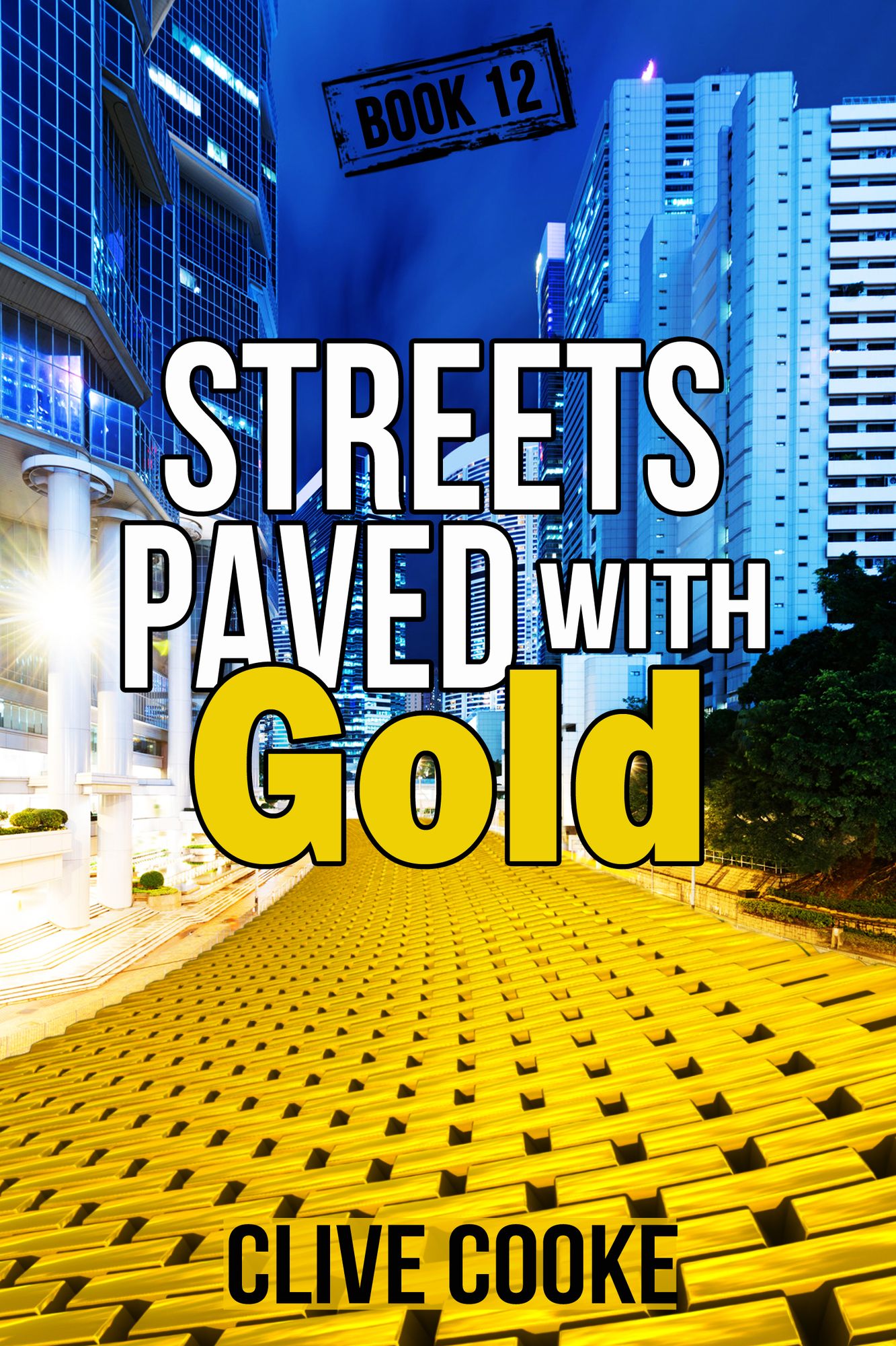 Book 12- Streets Paved with Gold