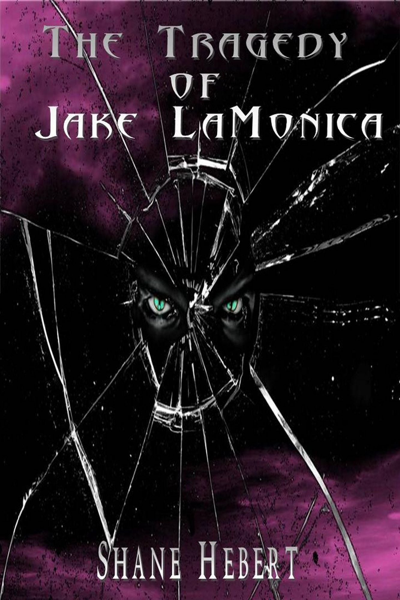 The Tragedy of Jake LaMonica