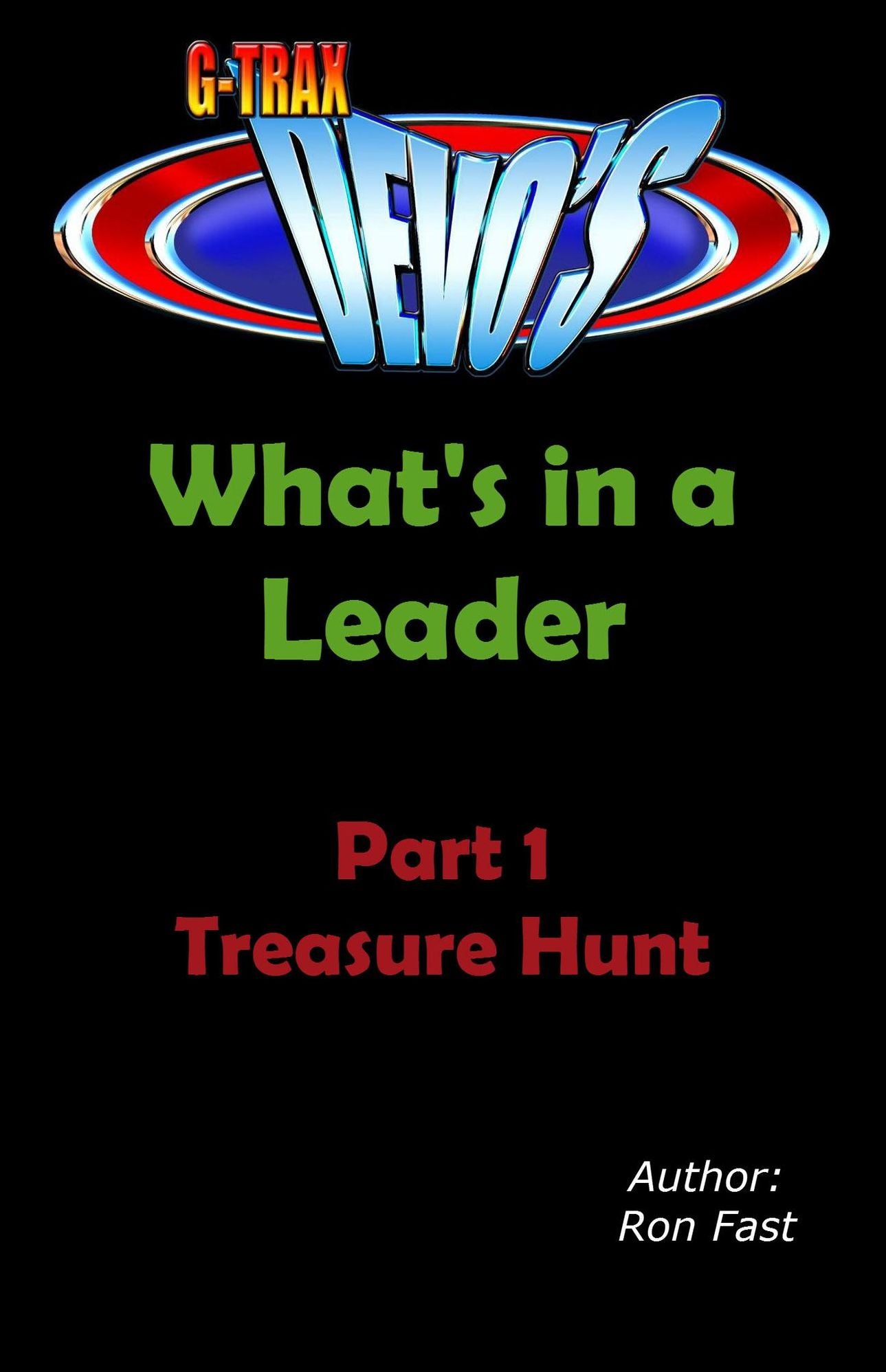 G-TRAX Devo's-What's in a Leader Part 1: Treasure Hunt