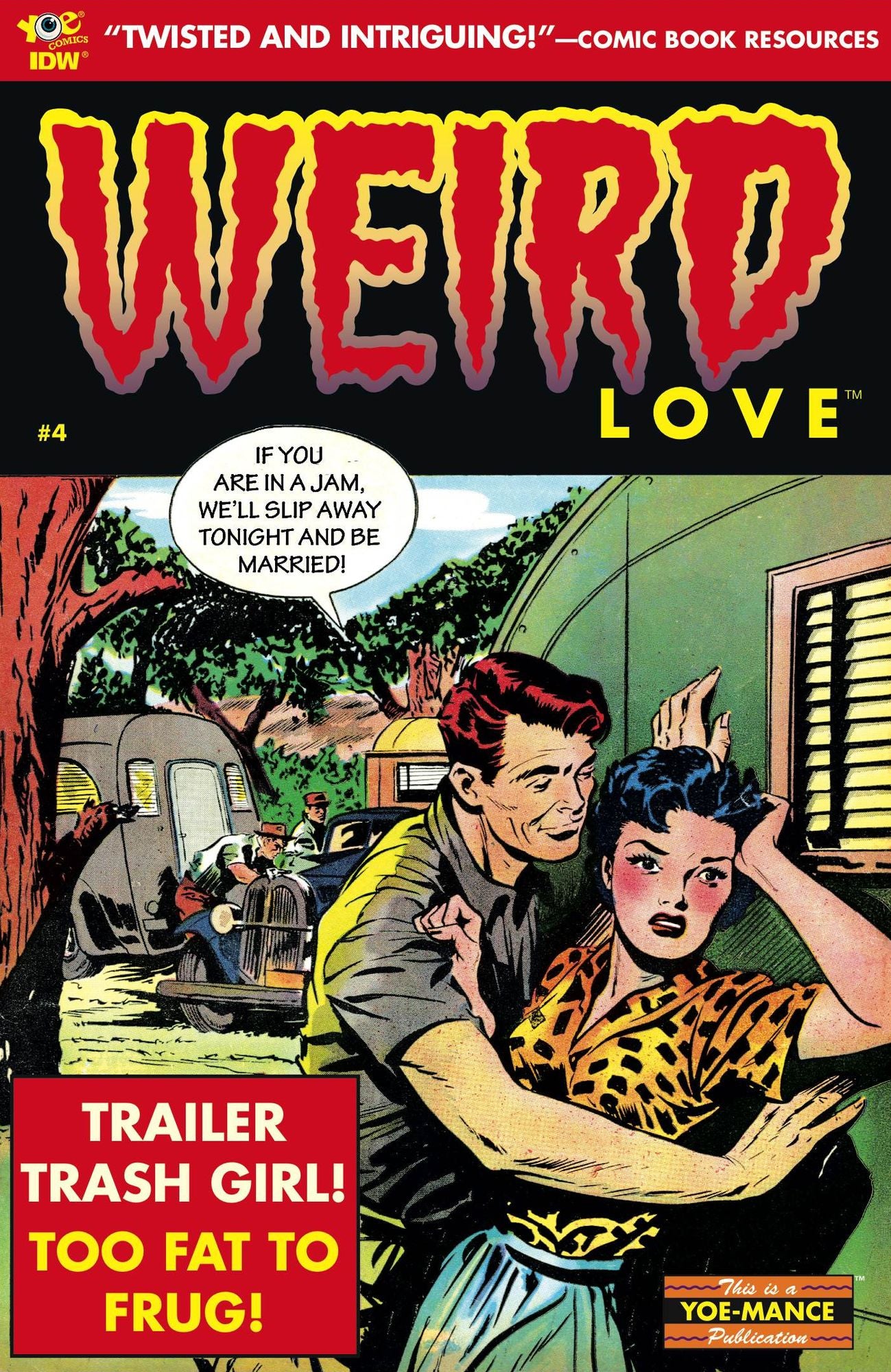 WEIRD Love #4