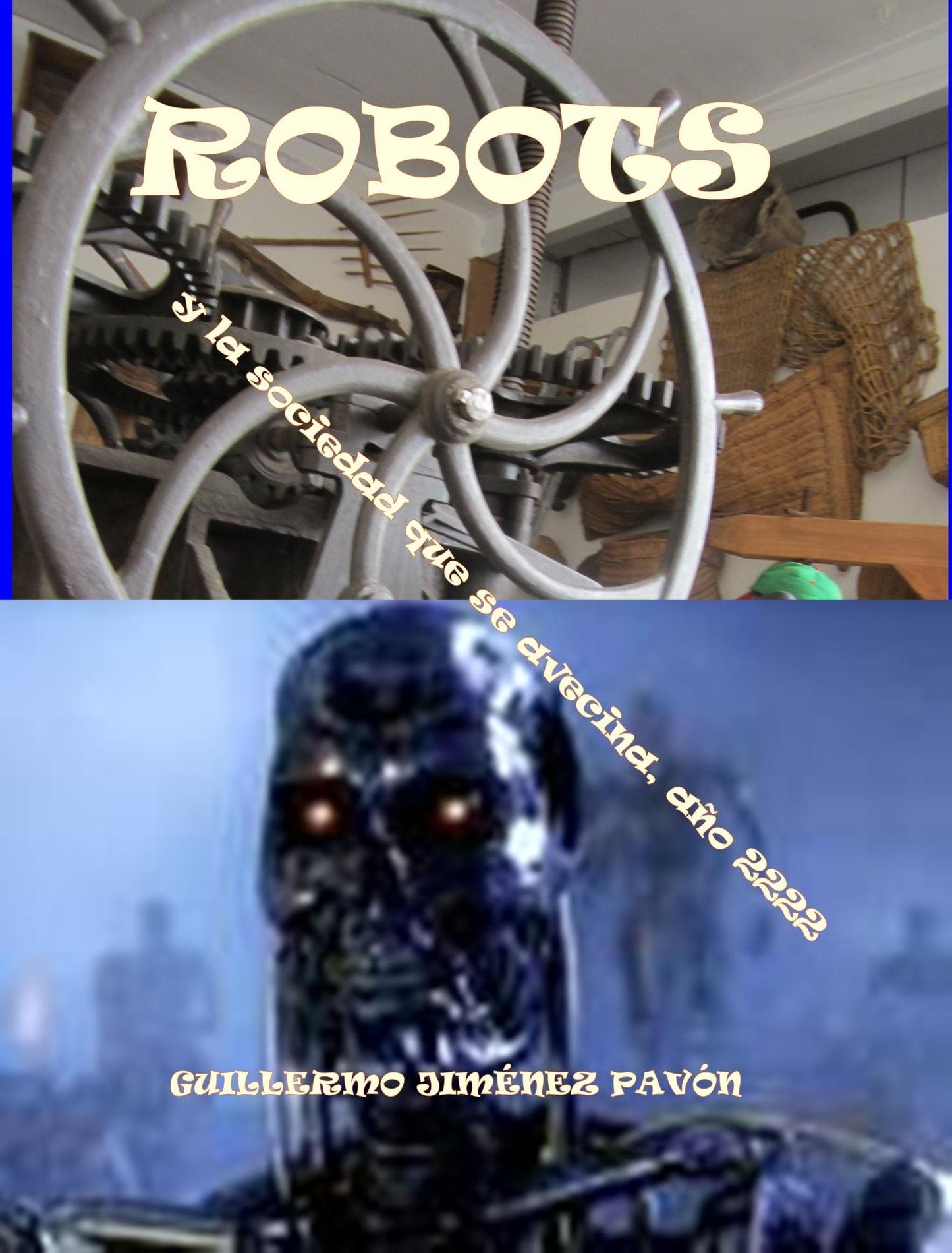 ROBOTS y la sociedad que se avecina, año 2222