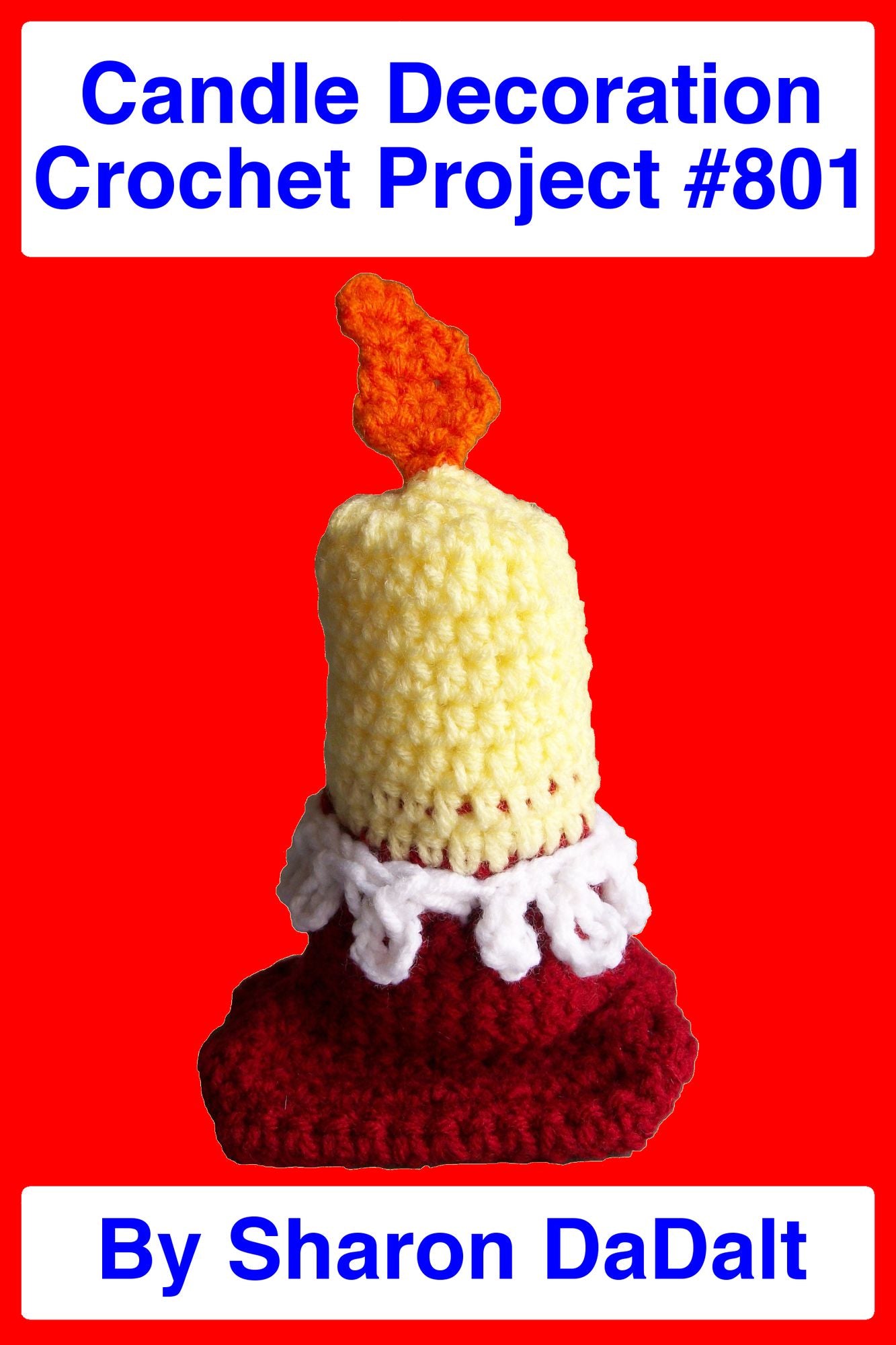 Candle Decoration Crochet Project #801