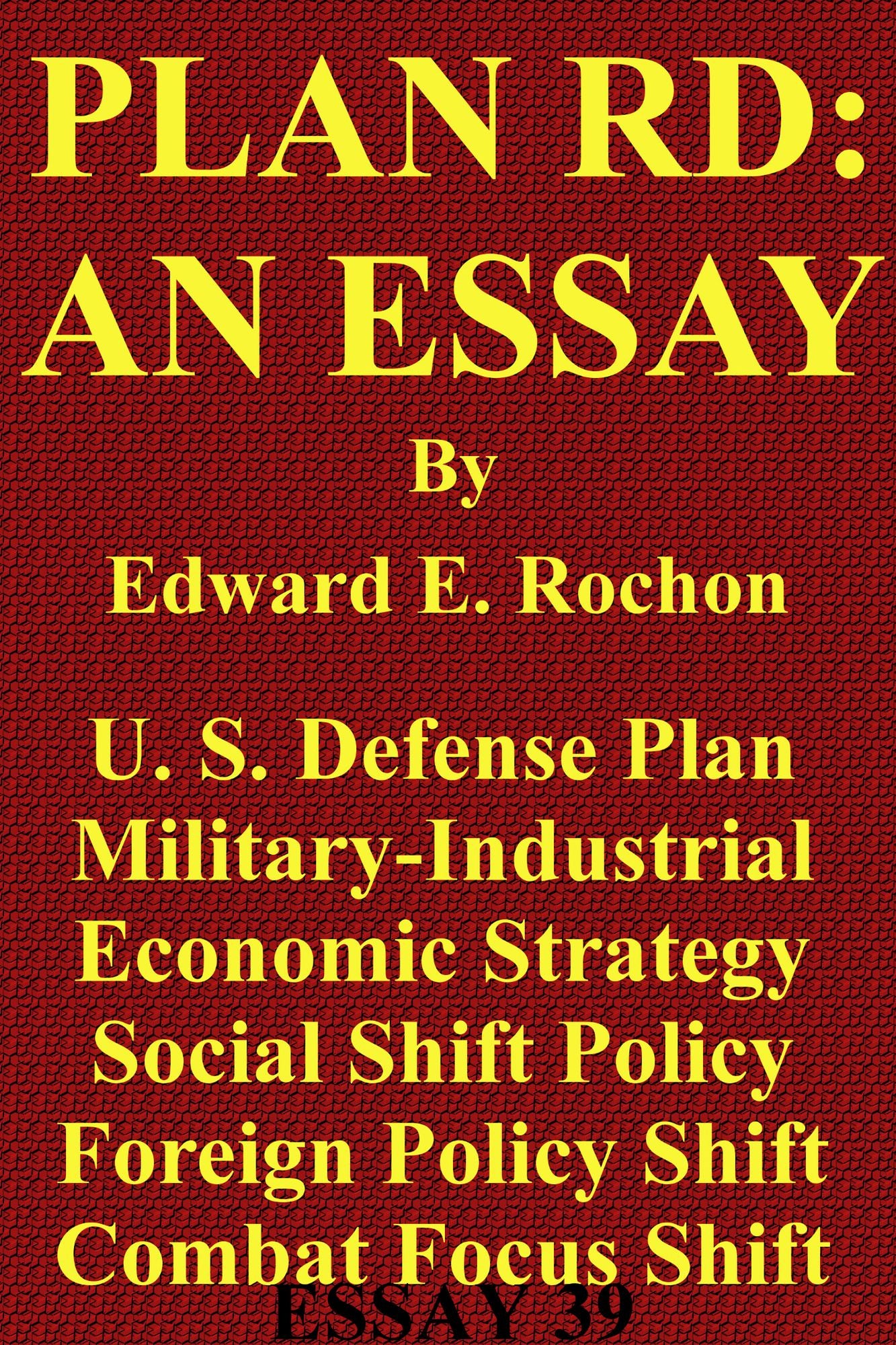 Plan RD: An Essay