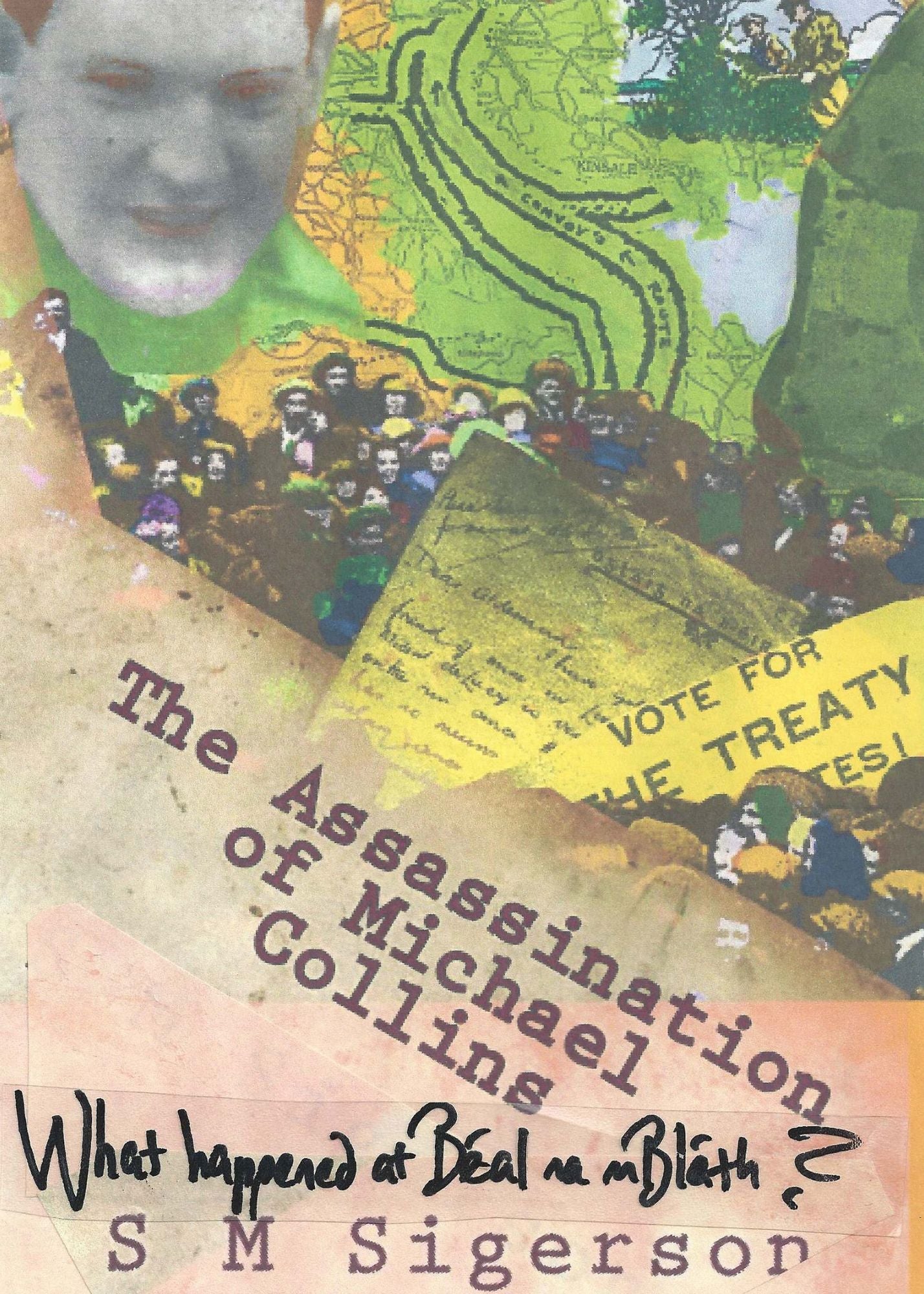 The Assassination of Michael Collins: What Happened at B?al ma mBl?th?