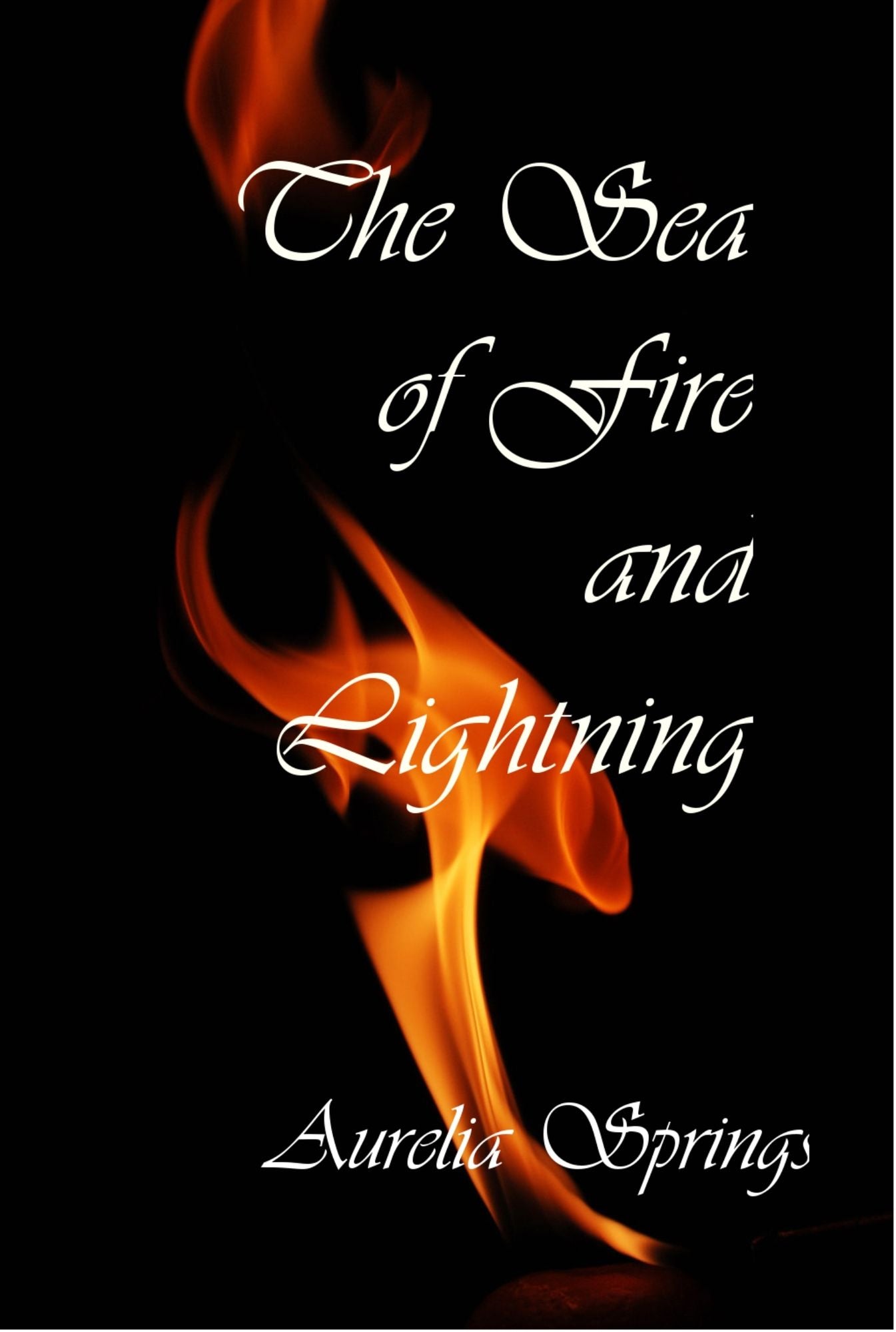 The Sea of Fire and Lightning